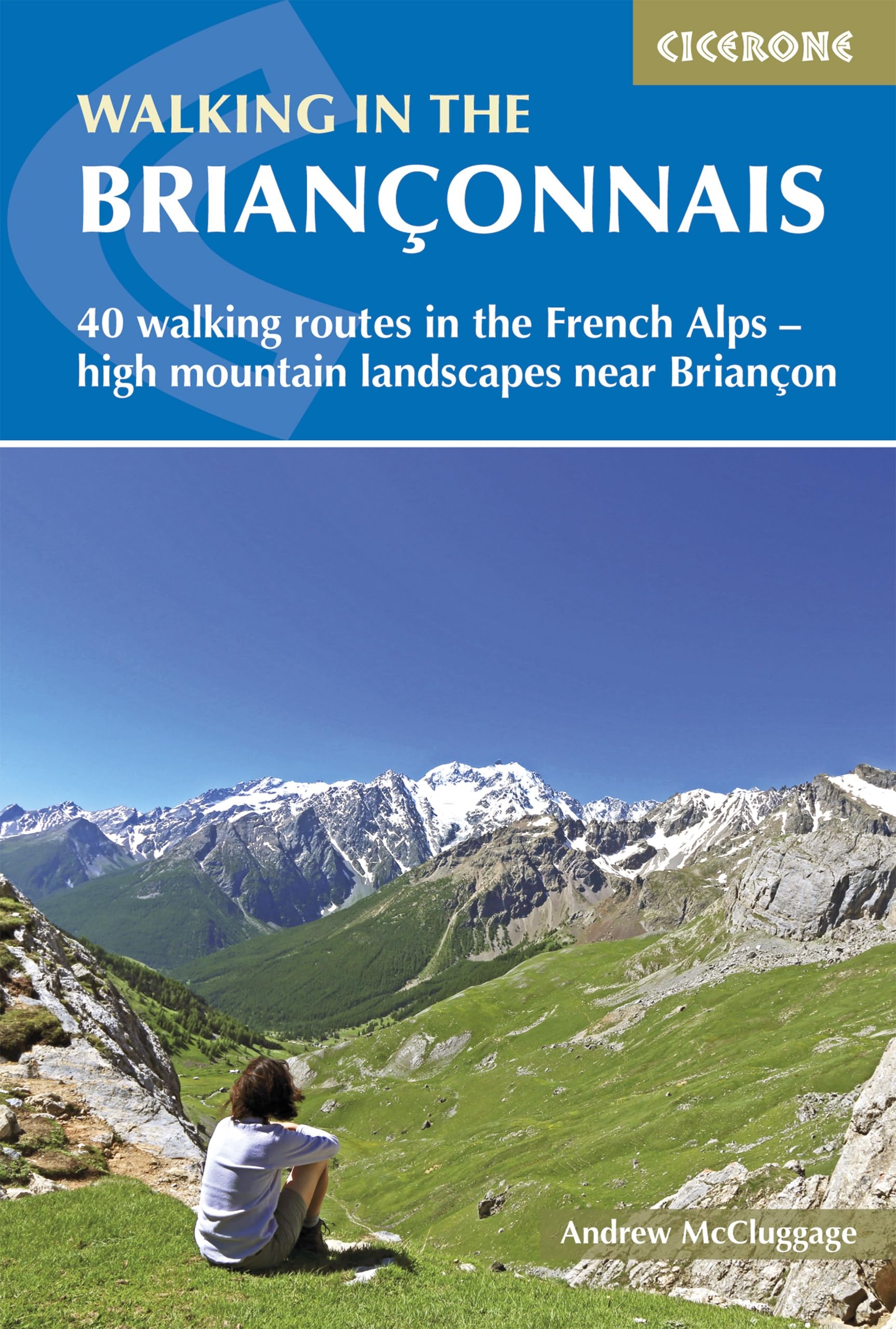 Walking in the Briançonnais (Cicerone Walking Guide)