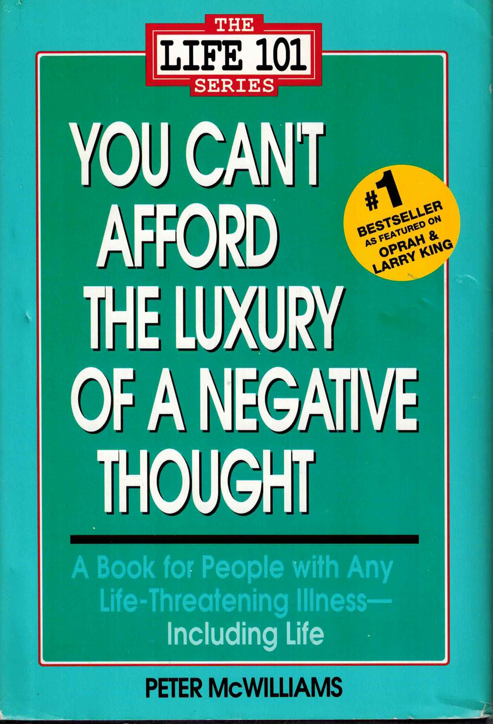 You Can't Afford the Luxury of a Negative Thought Paperback – Big Book, 1 January 1995