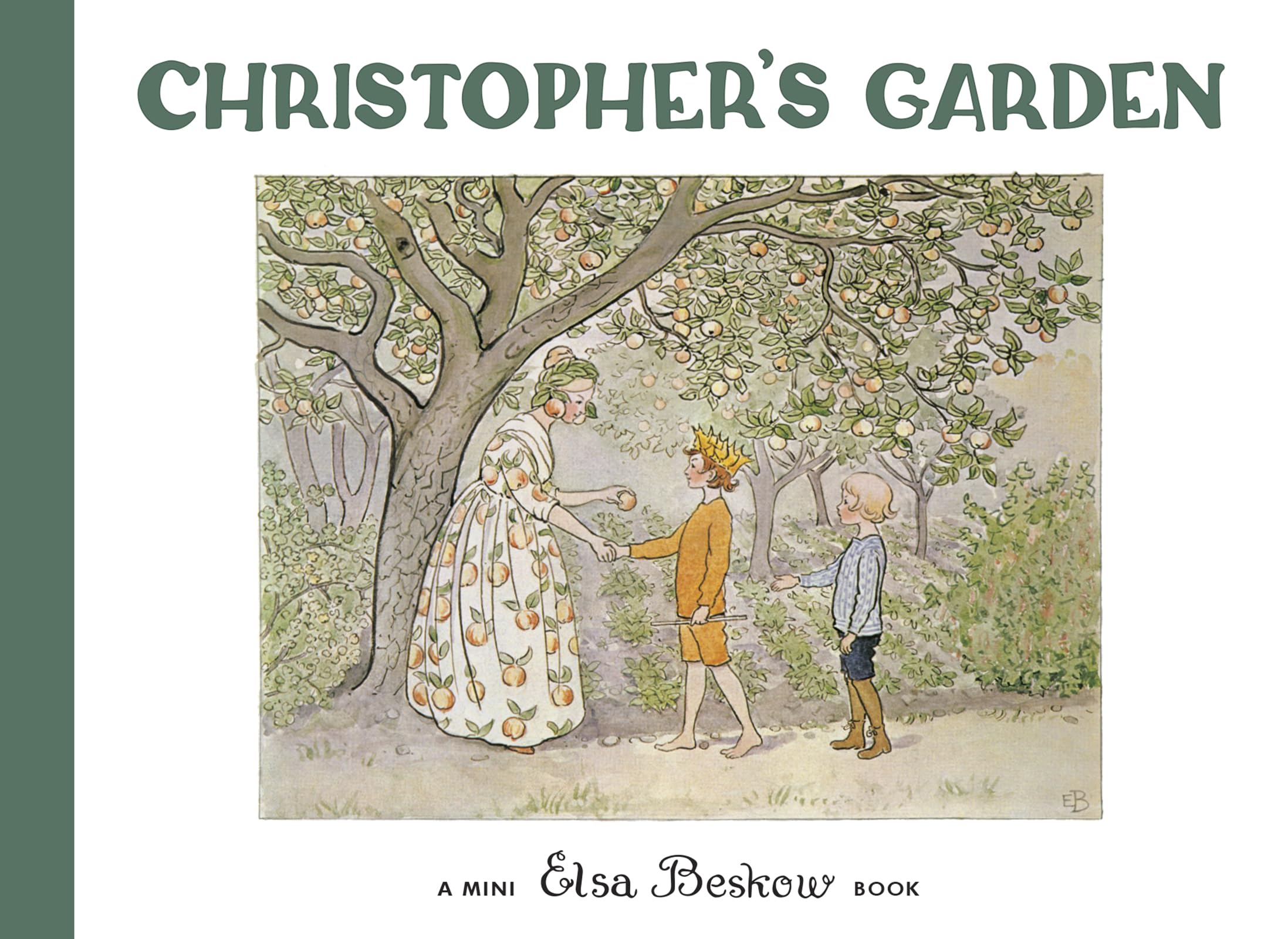 Christopher's Garden: Mini edition (Elsa Beskow Mini)