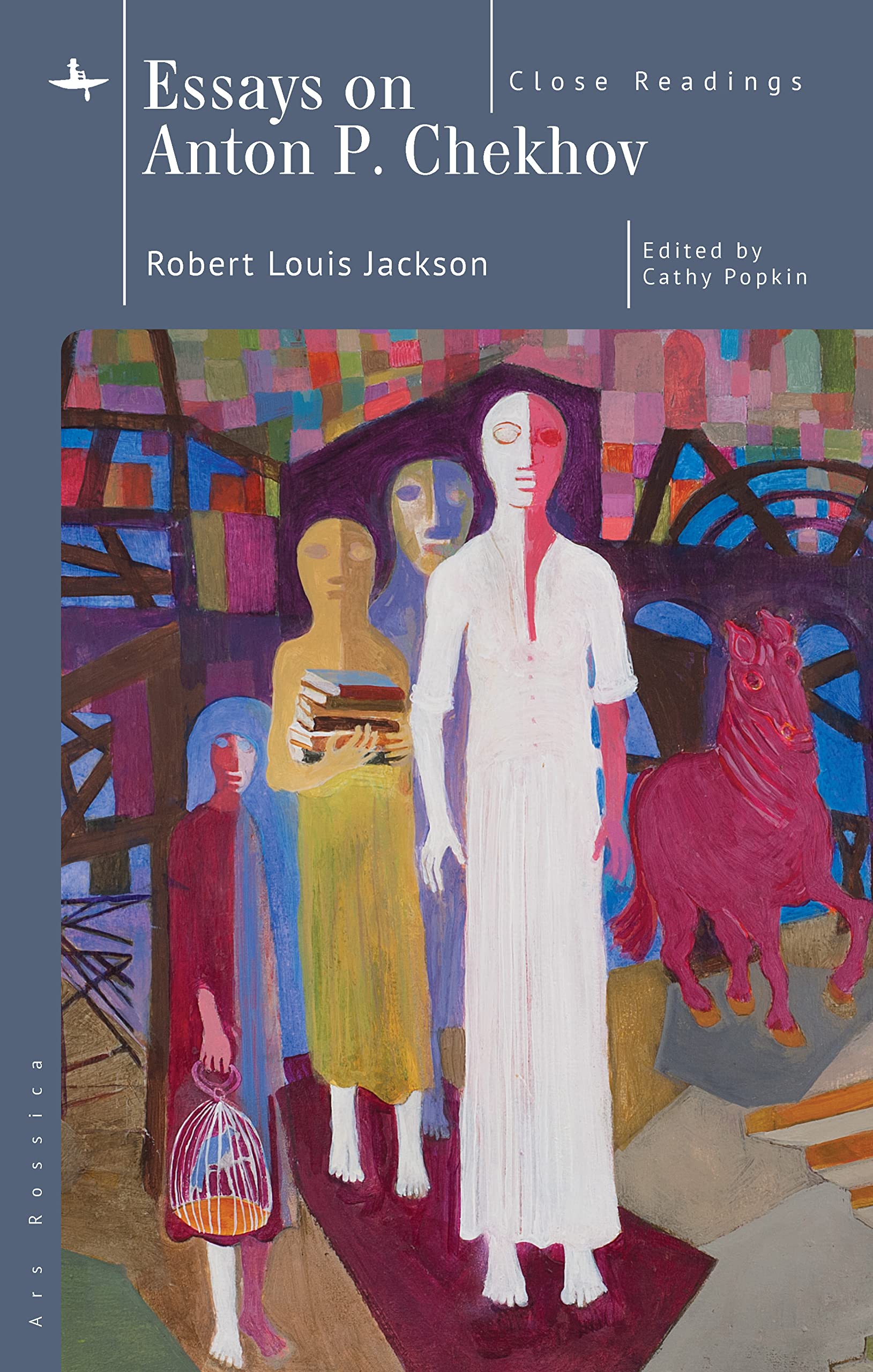 Essays on Anton P. Chekhov: Close Readings by Robert Louis Jackson HARDBACK