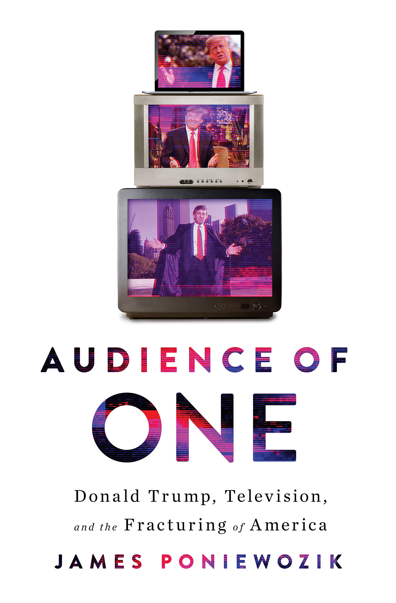 Donald Trump et la télévision livre de politique américaine d'occasion Audience of One