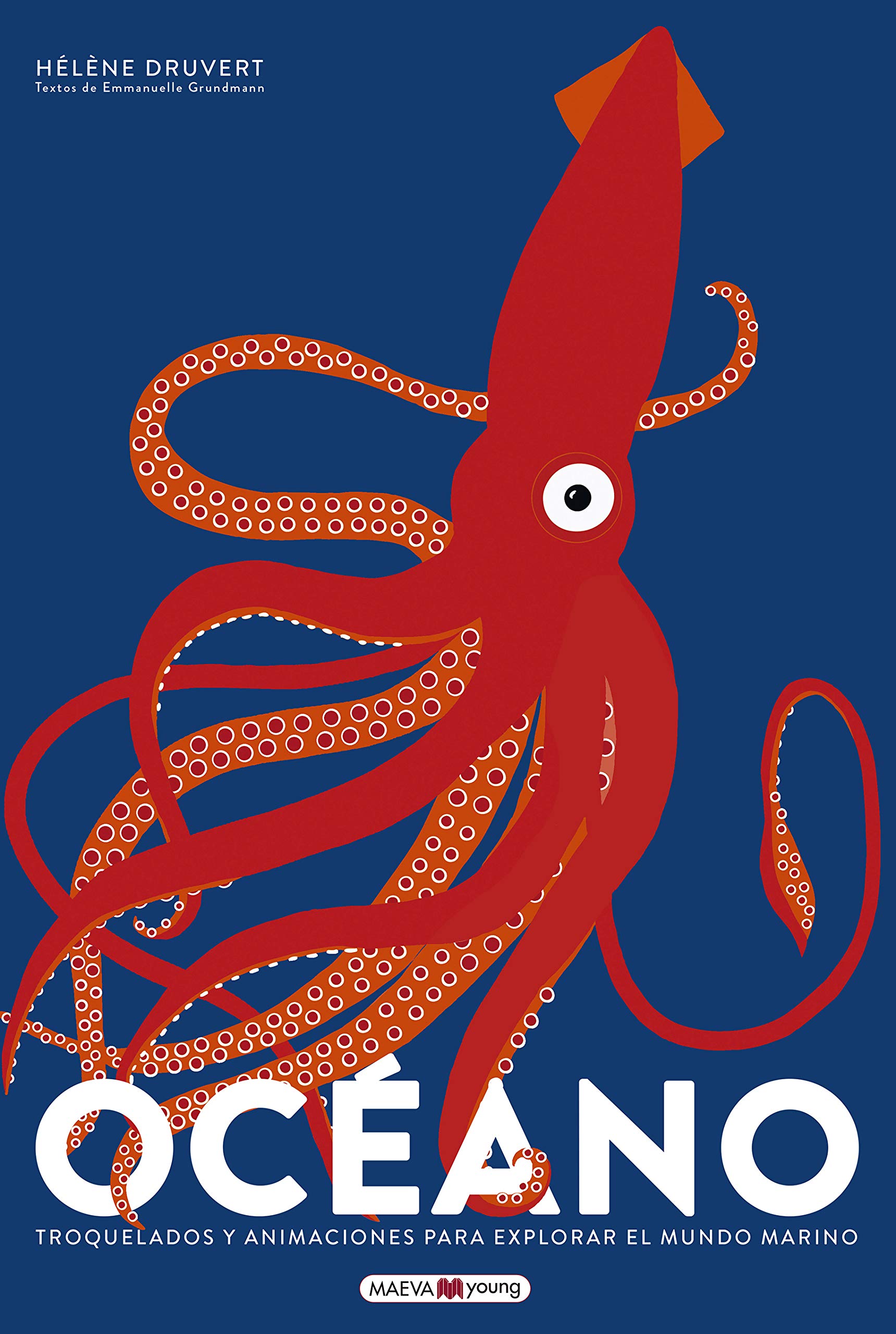 Océano / Ocean: Troquelados y animaciones para explorar el mundo marino