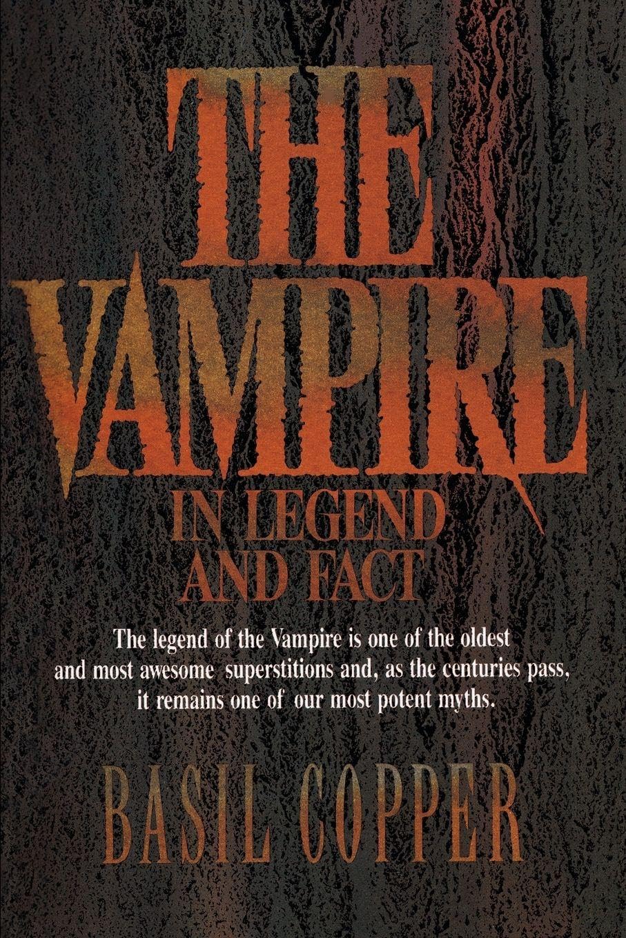 The Vampire In Legend and Fact