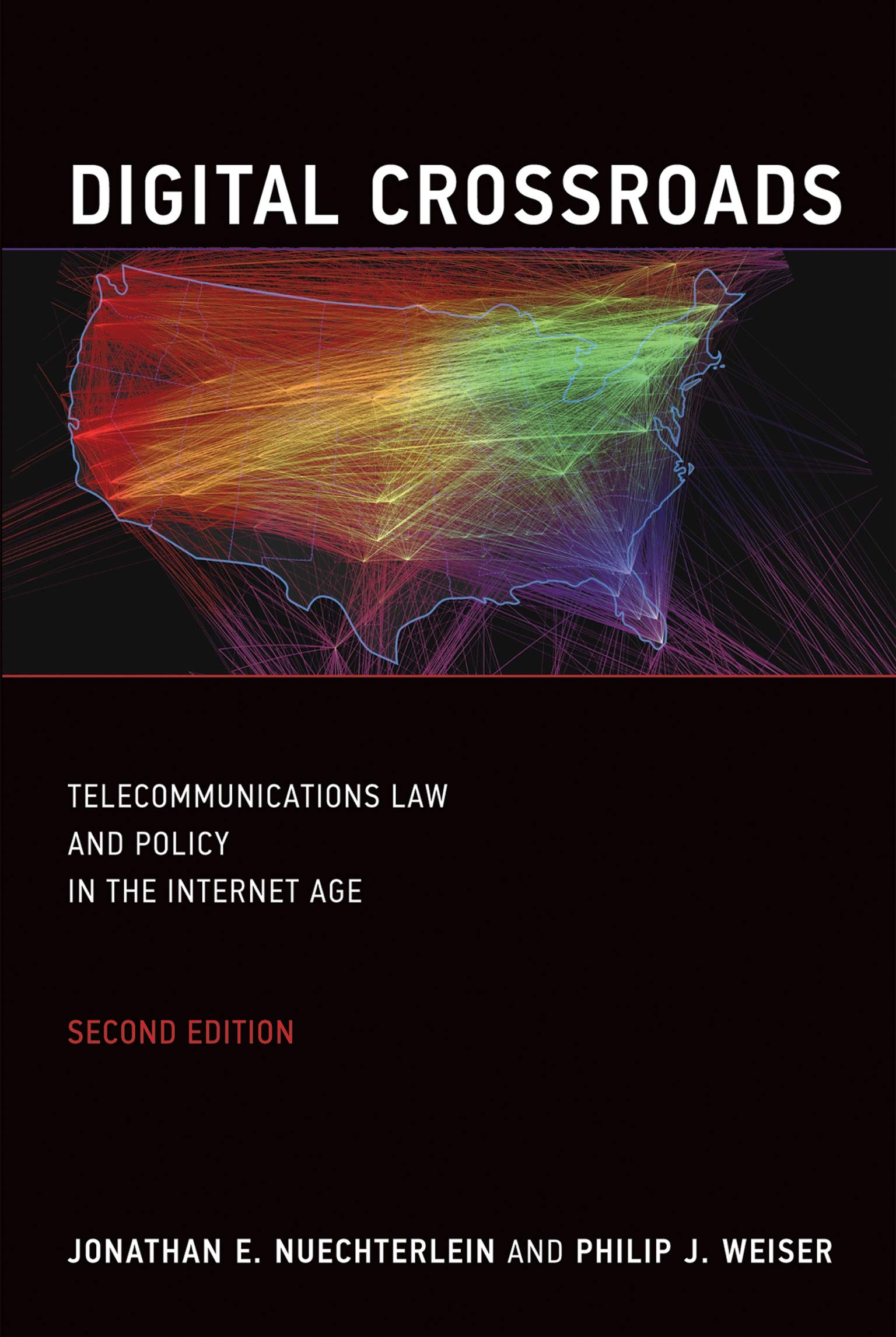 Digital Crossroads: Telecommunications Law And Policy In The Internet Age (The MIT Press) 
