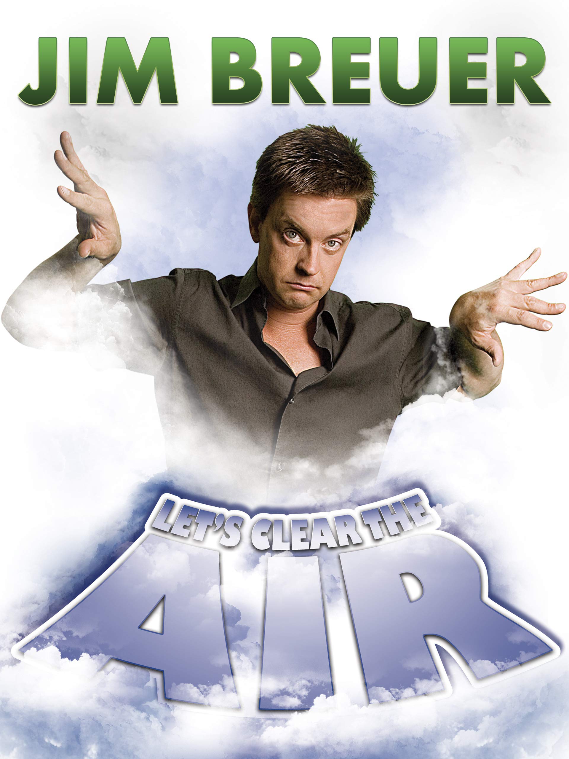 Jim Breuer: Let's Clear The Air