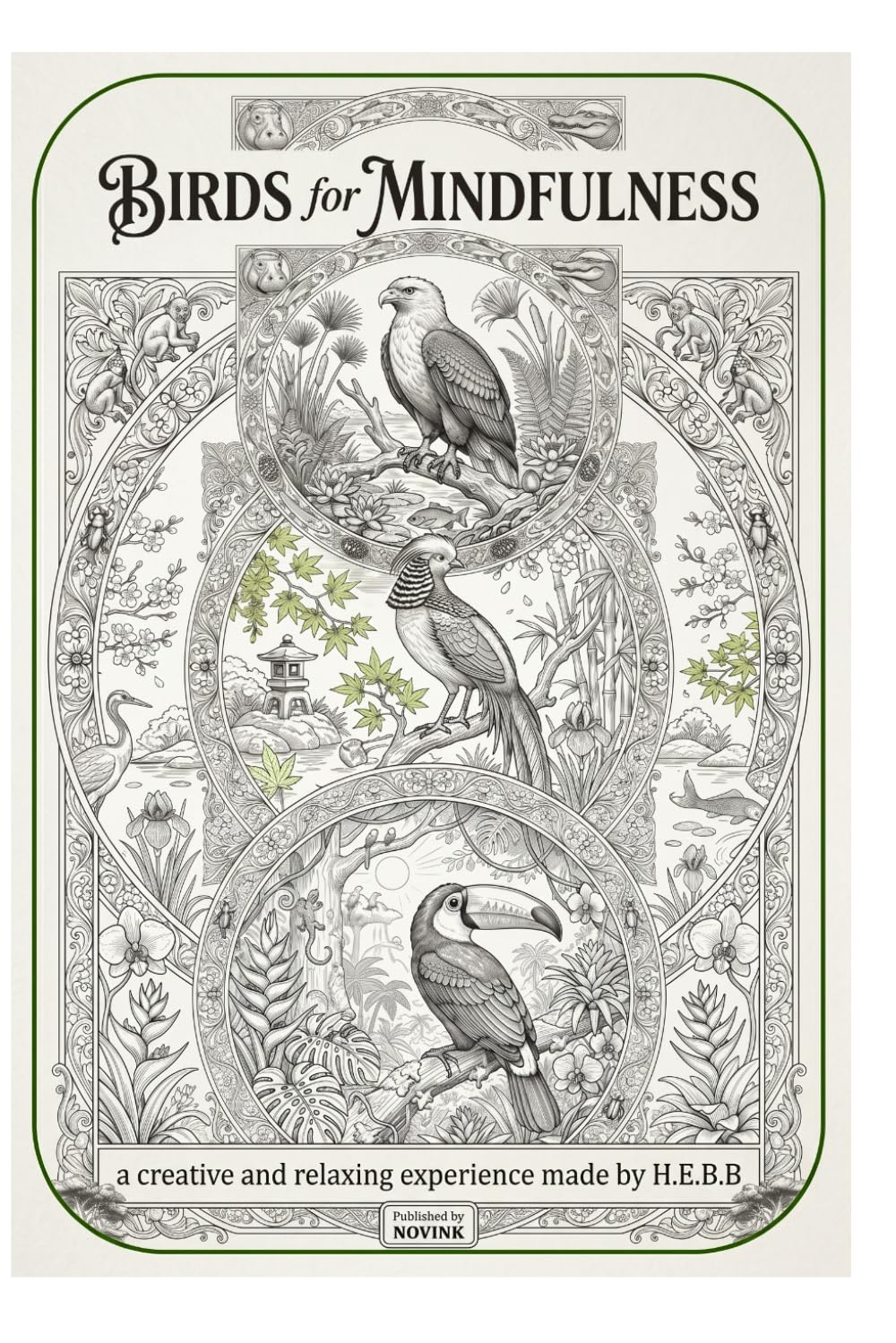Birds for Mindfulness: A creative and relaxing experience. (Colouring for Mindfulnes)