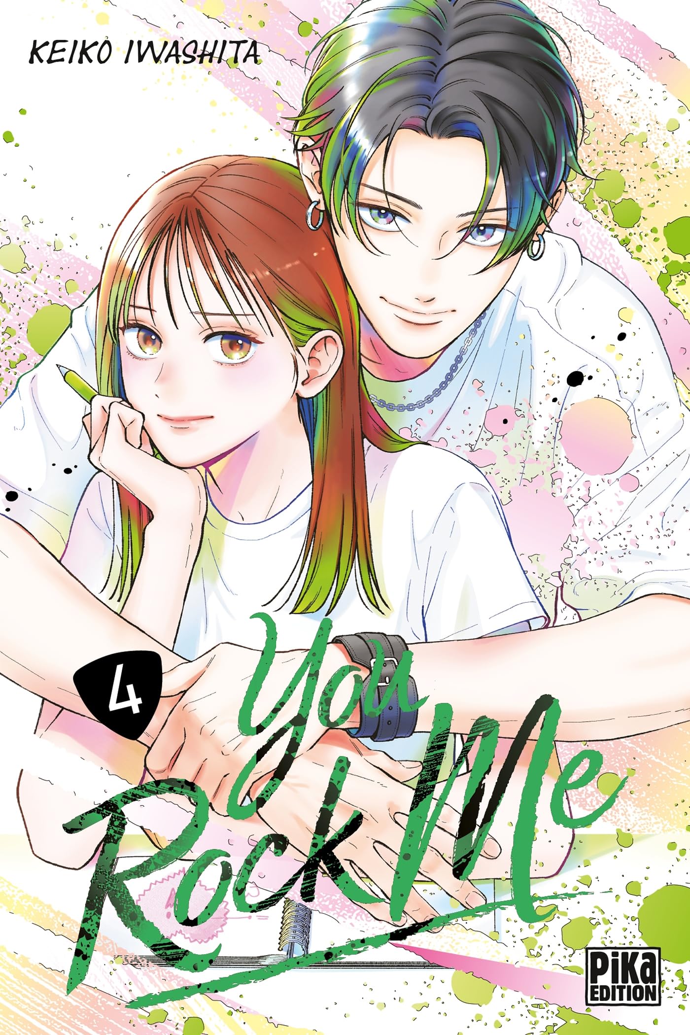 You Rock Me T04 - Keiko Iwashita - Pika - broché - Manga