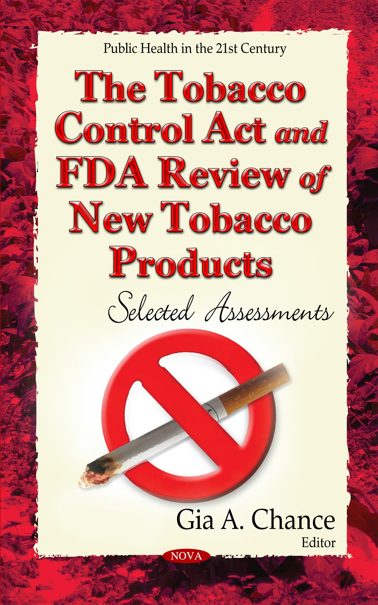 fda tobacco control The Tobacco Control Act And Fda Review Of New Tobacco