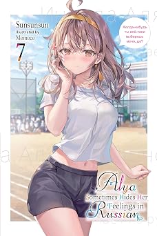 Alya Sometimes Hides Her Feelings in Russian, Vol. 7 Volume 7