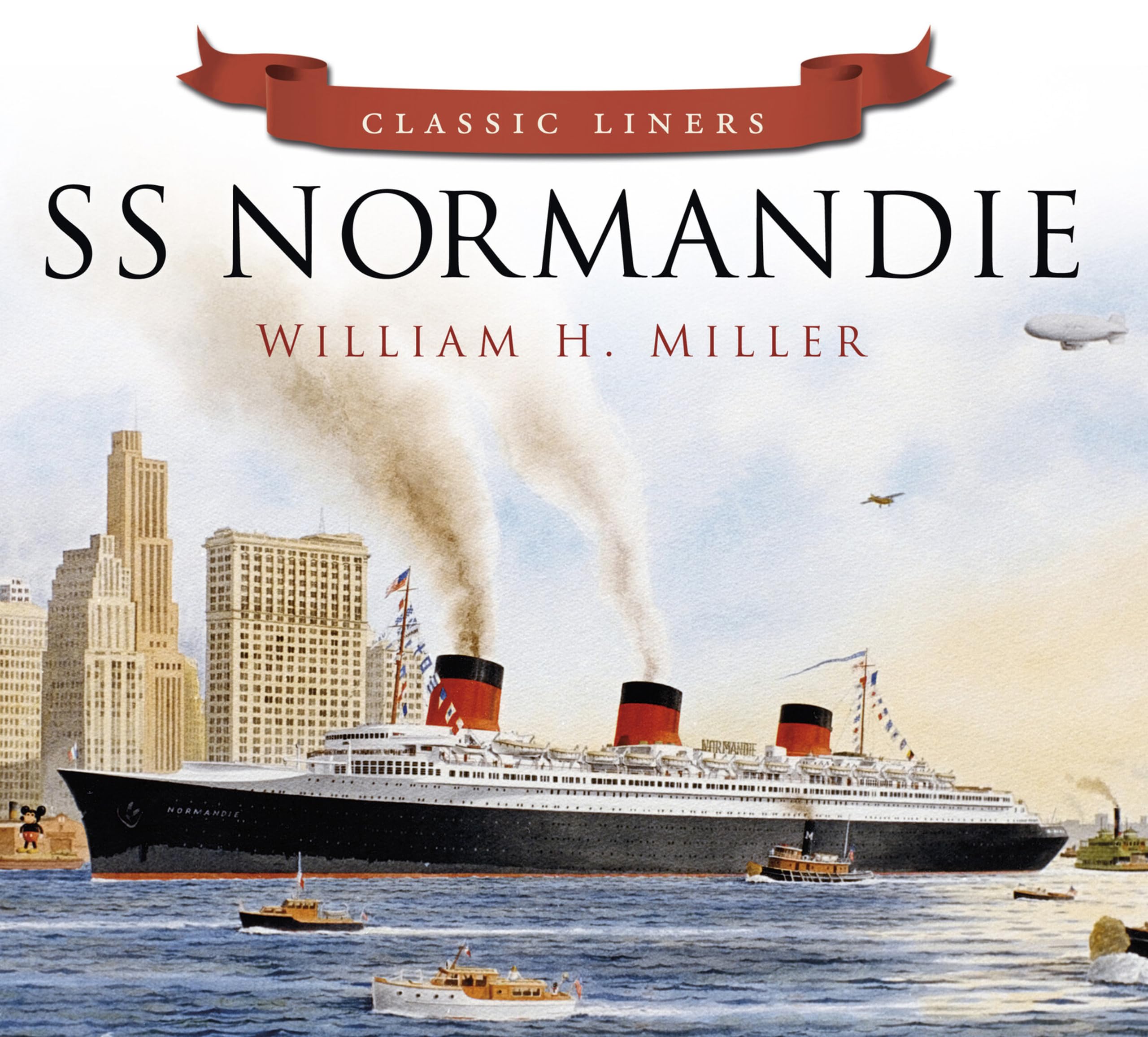 SS Normandie by William H Miller PAPERBACK 9780752488080