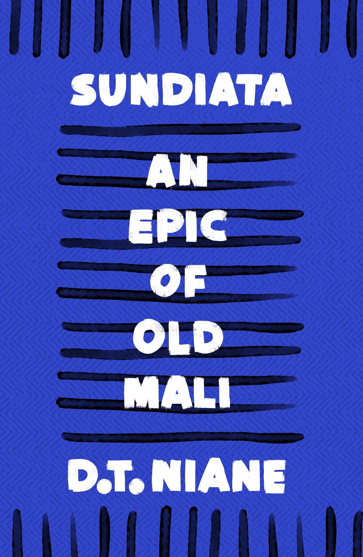 Sundiata: An Epic of Old Mali by D.T. Niane (Paperback Book)