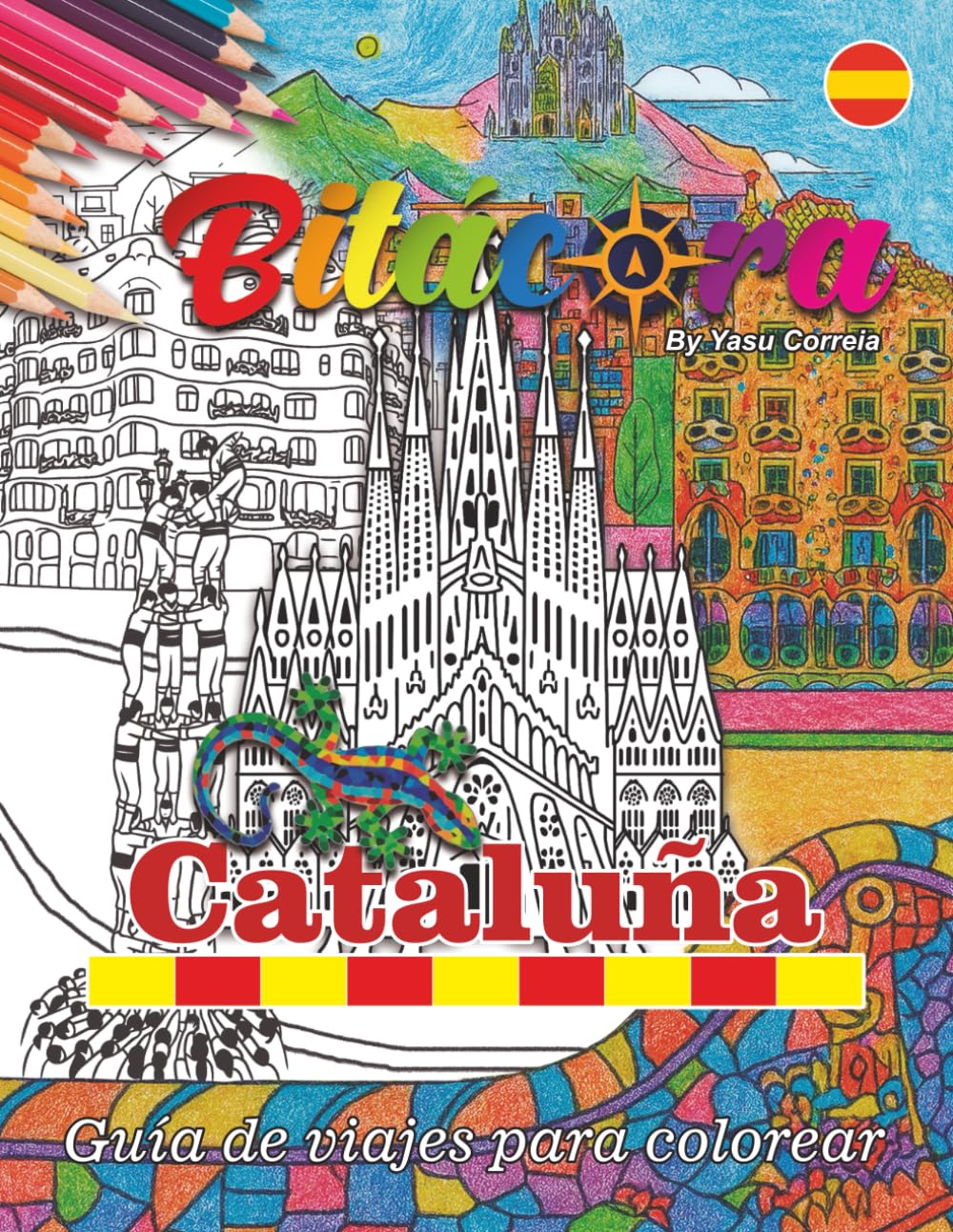 Bitácora: Cataluña (Bitácora España. La guía de viajes para colorear.)