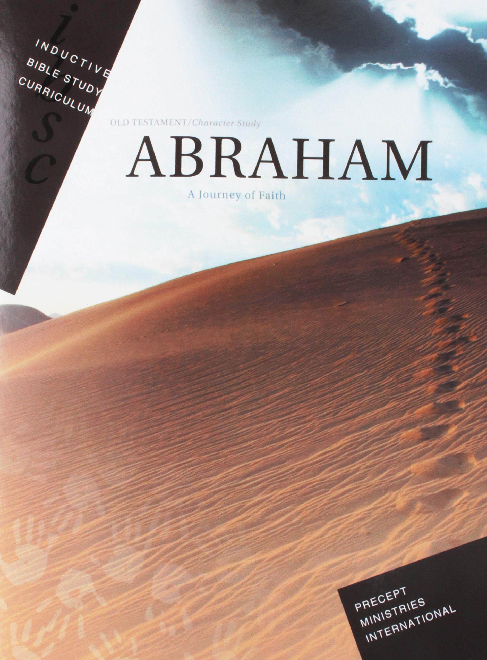 Abraham - Journey of Faith (Inductive Bible Study Curriculum Workbook)