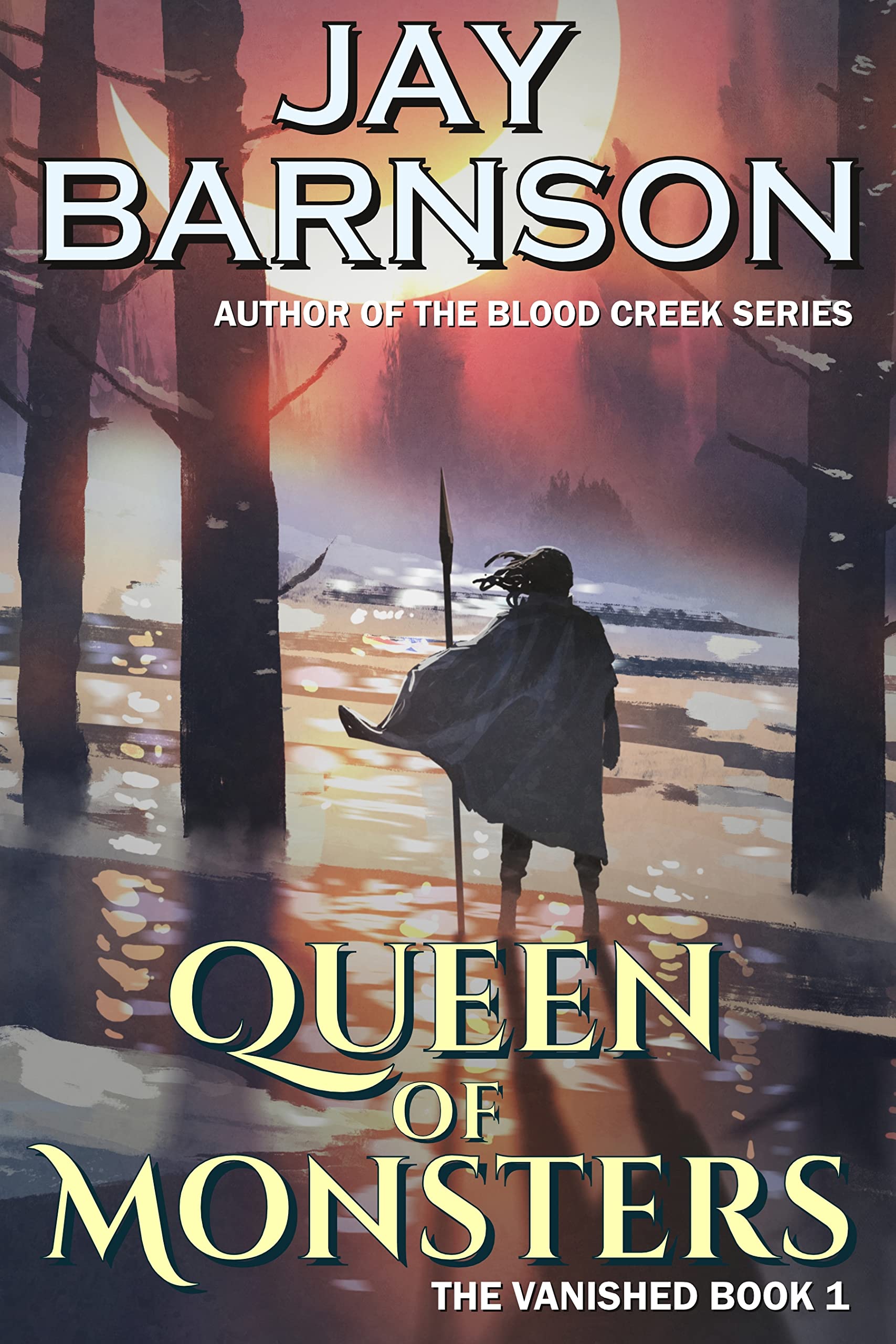 Queen of Monsters (The Vanished Book 1)