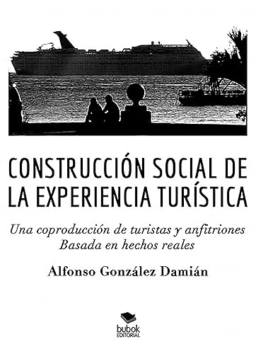 Construcción social de la experiencia turística (Spanish Edition)
