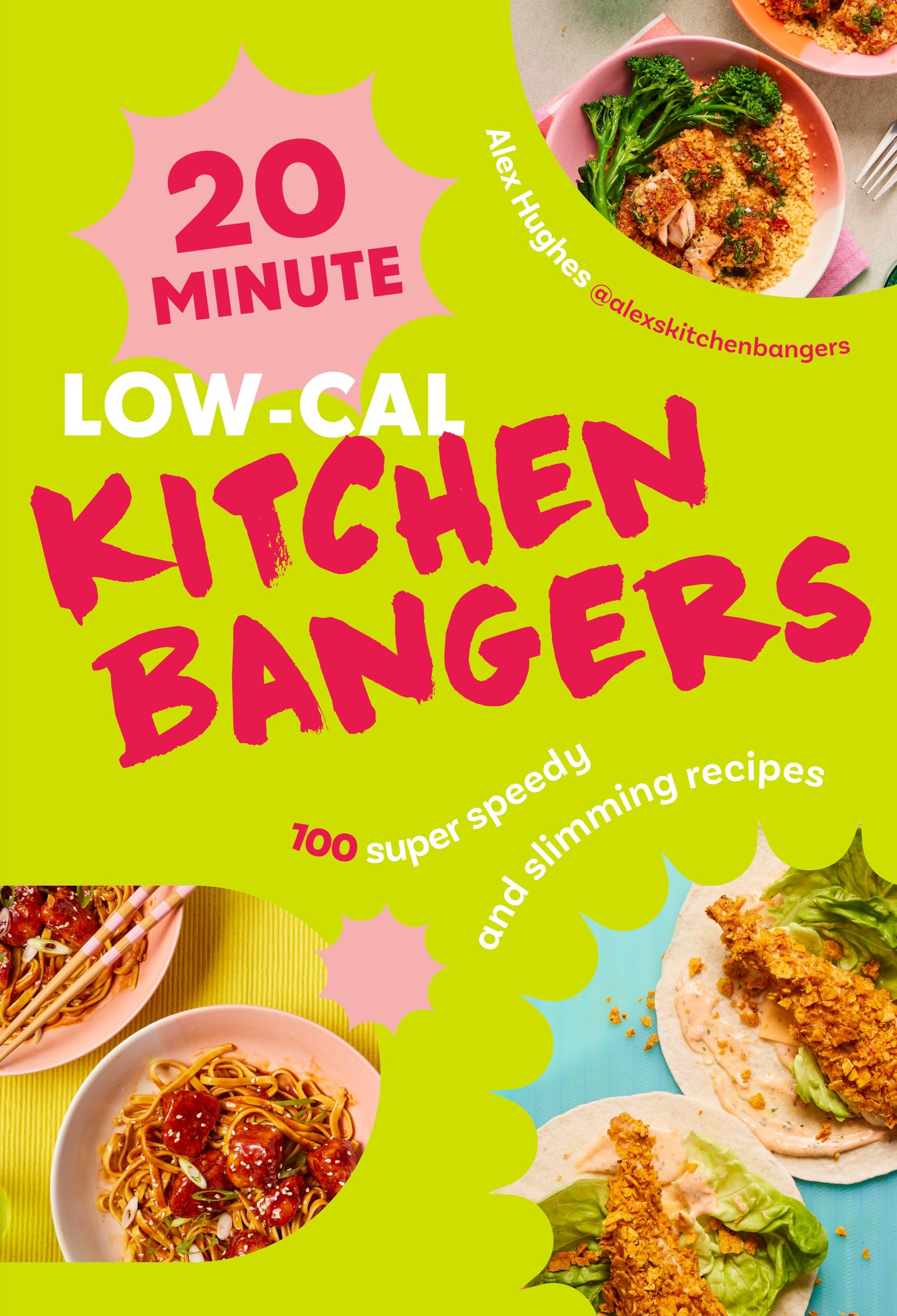 20-Minute Low-Cal Kitchen Bangers: Brand-new weight loss cookbook from Yellow