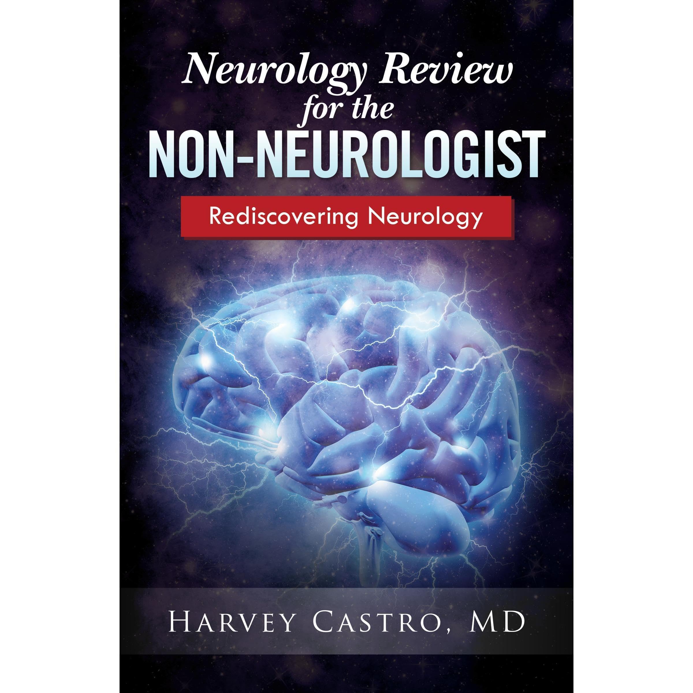 Neurology for the Non-neurologist