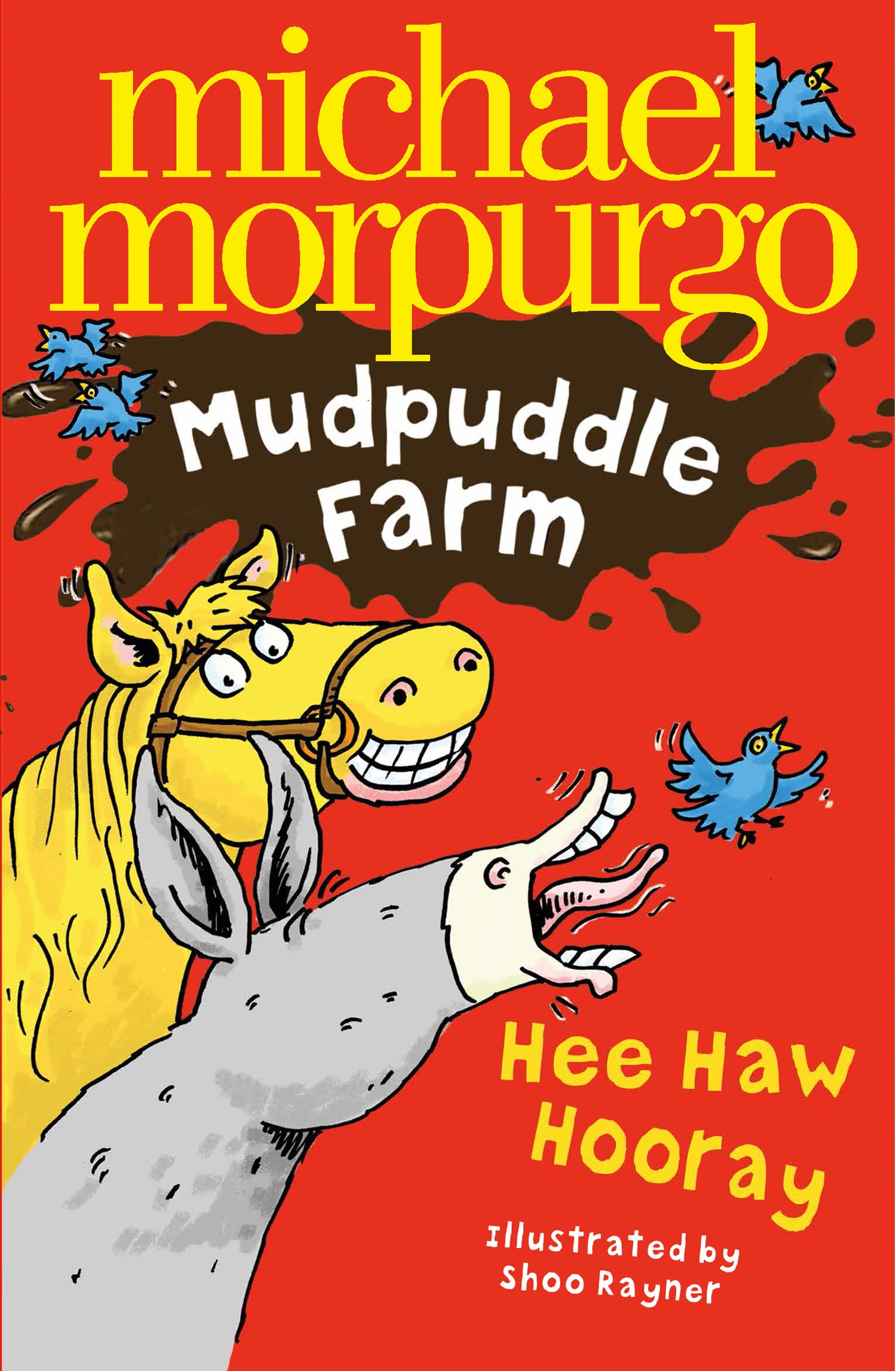 Hee-Haw Hooray!: A Hilariously illustrated Children's Story of Farmyard Animals and Friendship (Mudpuddle Farm)