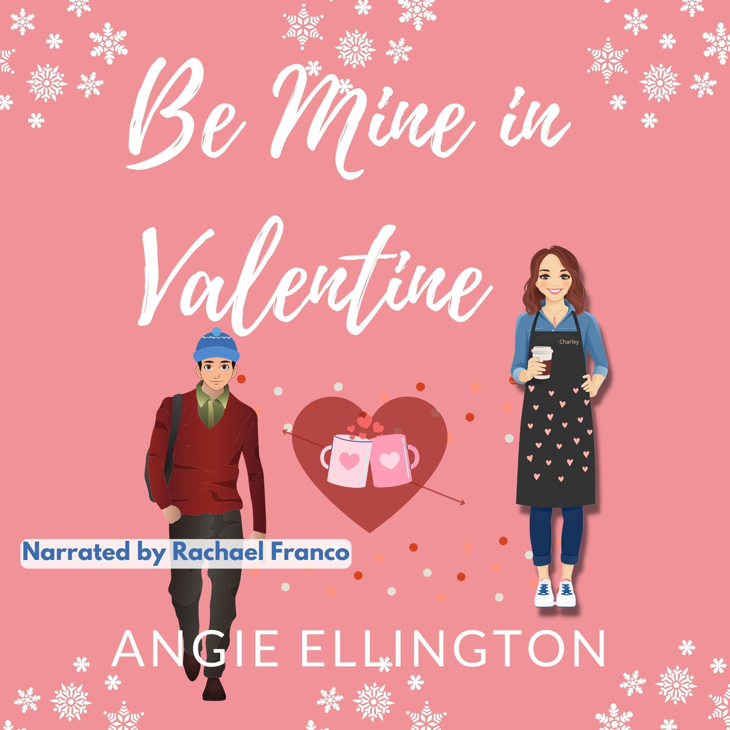 Be Mine in Valentine