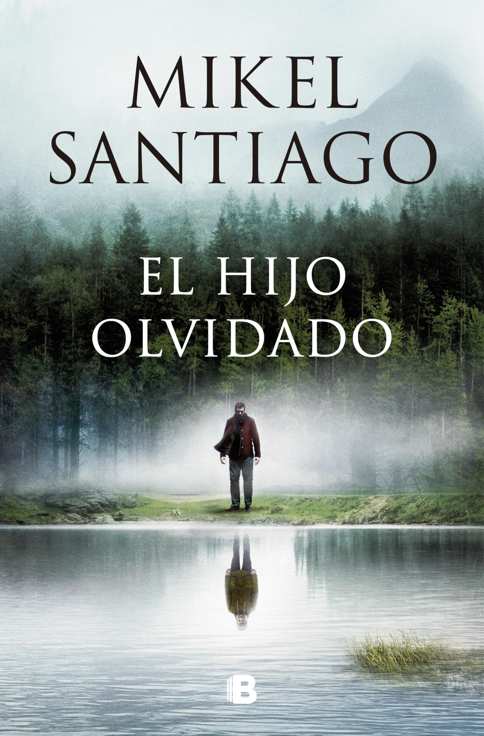El hijo olvidado / The Forgotten Child (Spanish Edition)