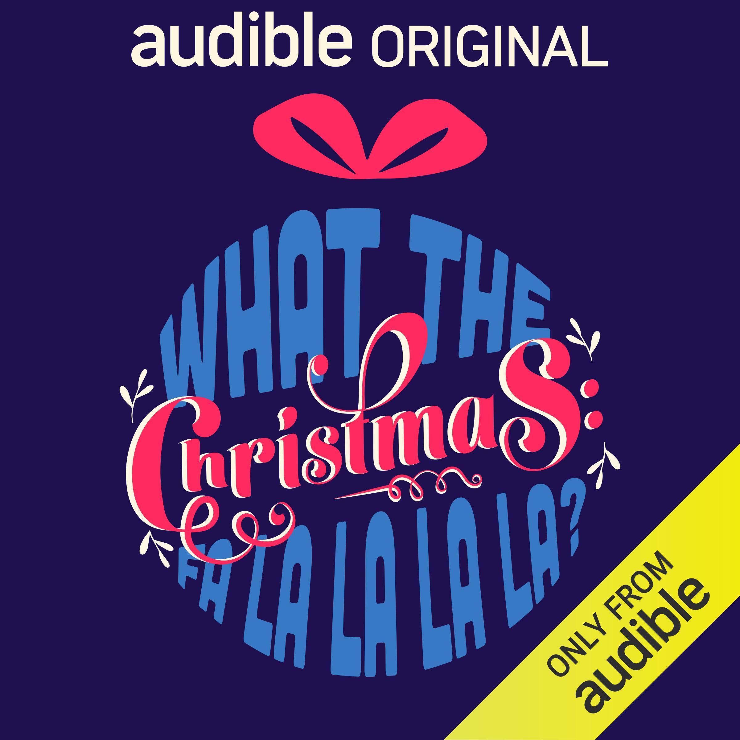 Christmas: What The Fa-La-La-La-La?