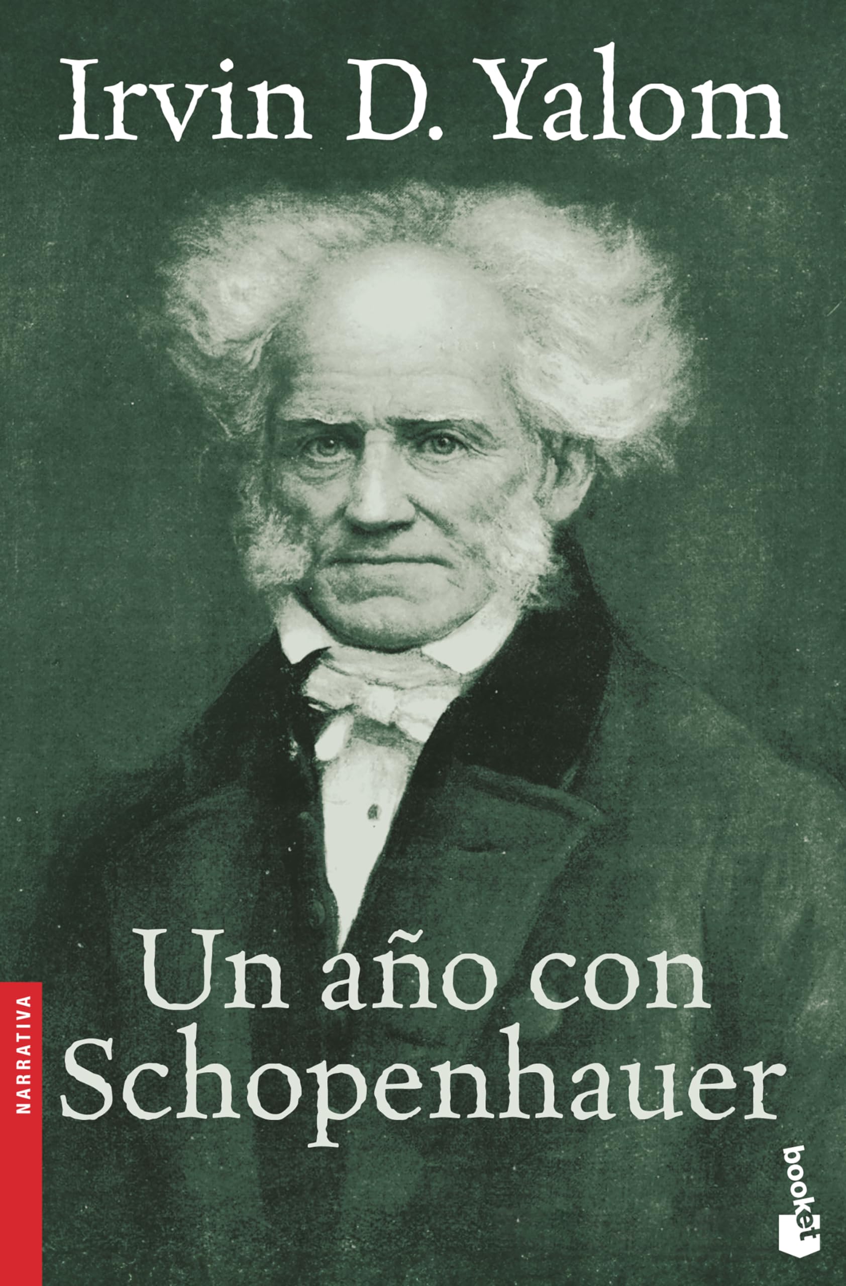 Un año con Schopenhauer / The Schopenhauer Cure (Spanish Edition)