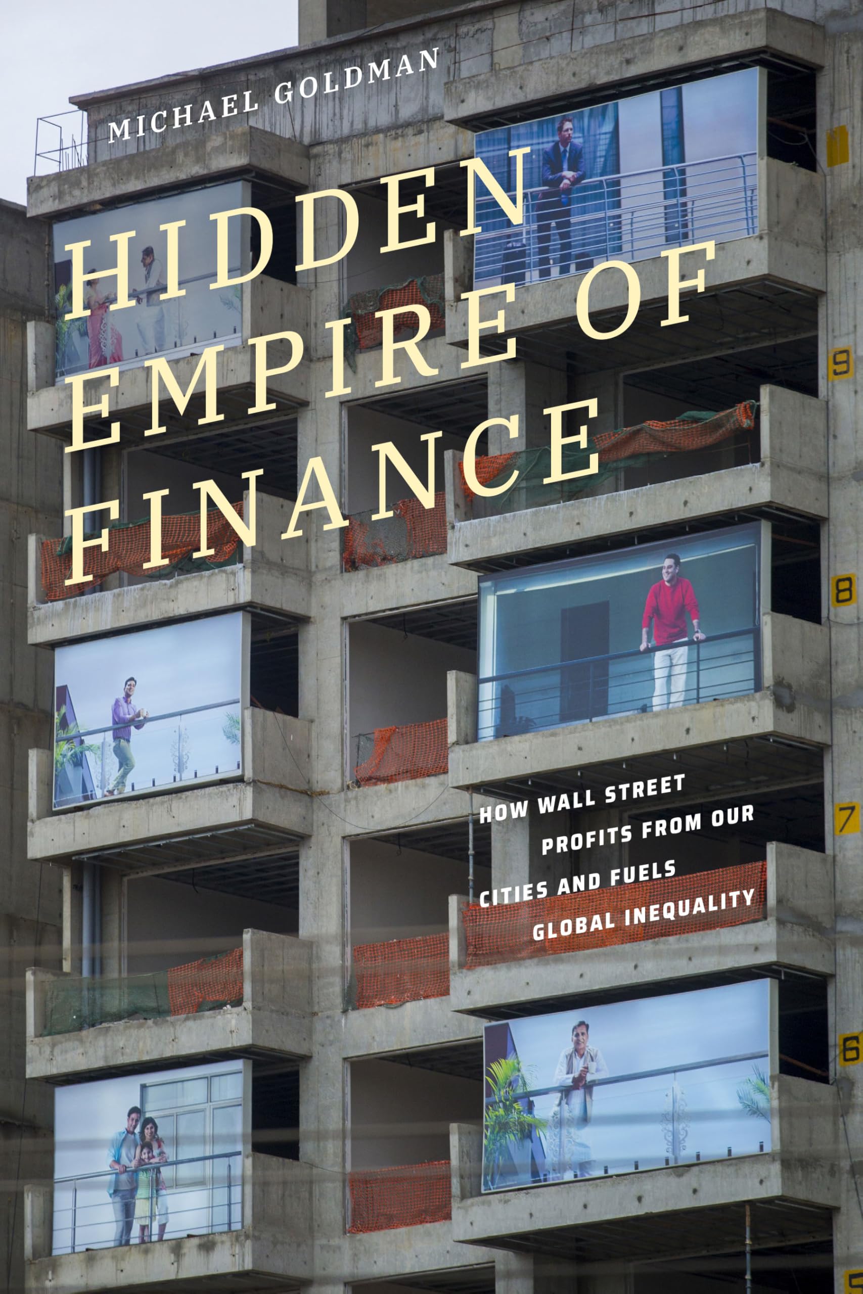 Hidden Empire of Finance by Michael Goldman - 9781478033004