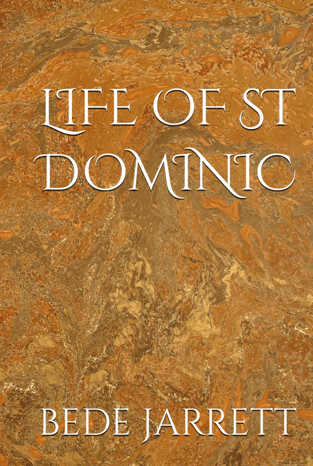 LIFE OF ST DOMINIC