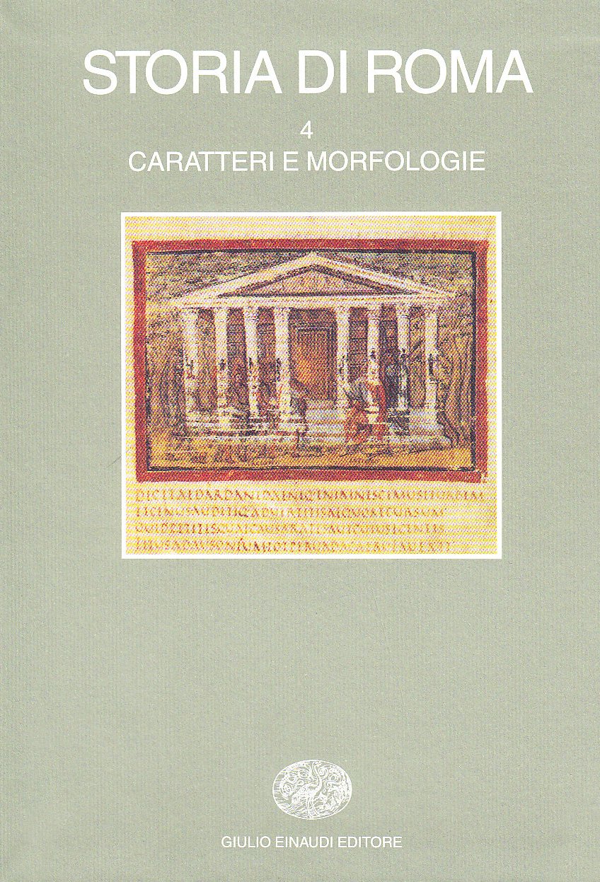Storia Di Roma. Caratteri E Morfologie (Vol. 4) - 4