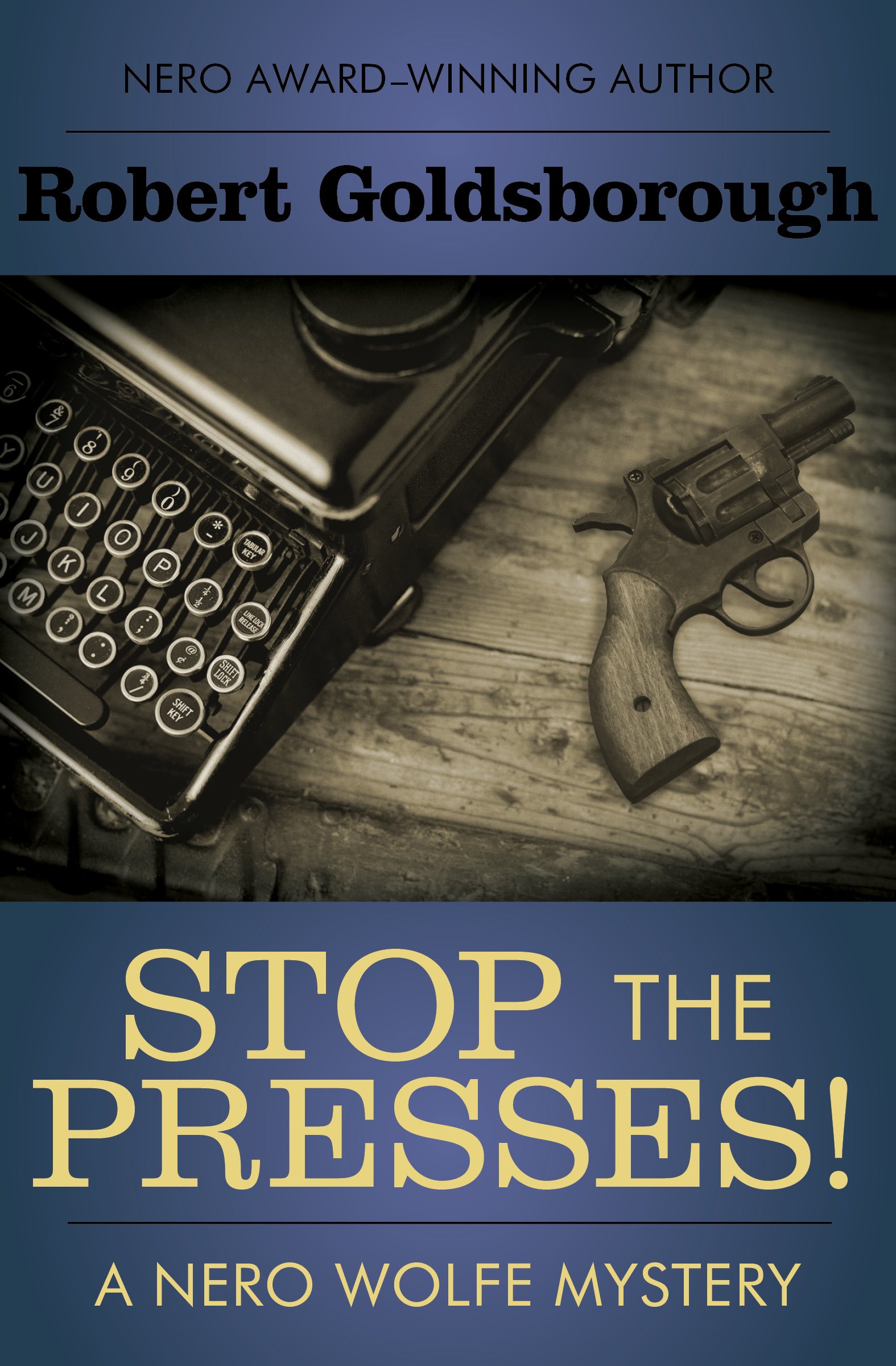 Buy Stop the Presses! (The Nero Wolfe Mysteries Book 11) — BookShops.in