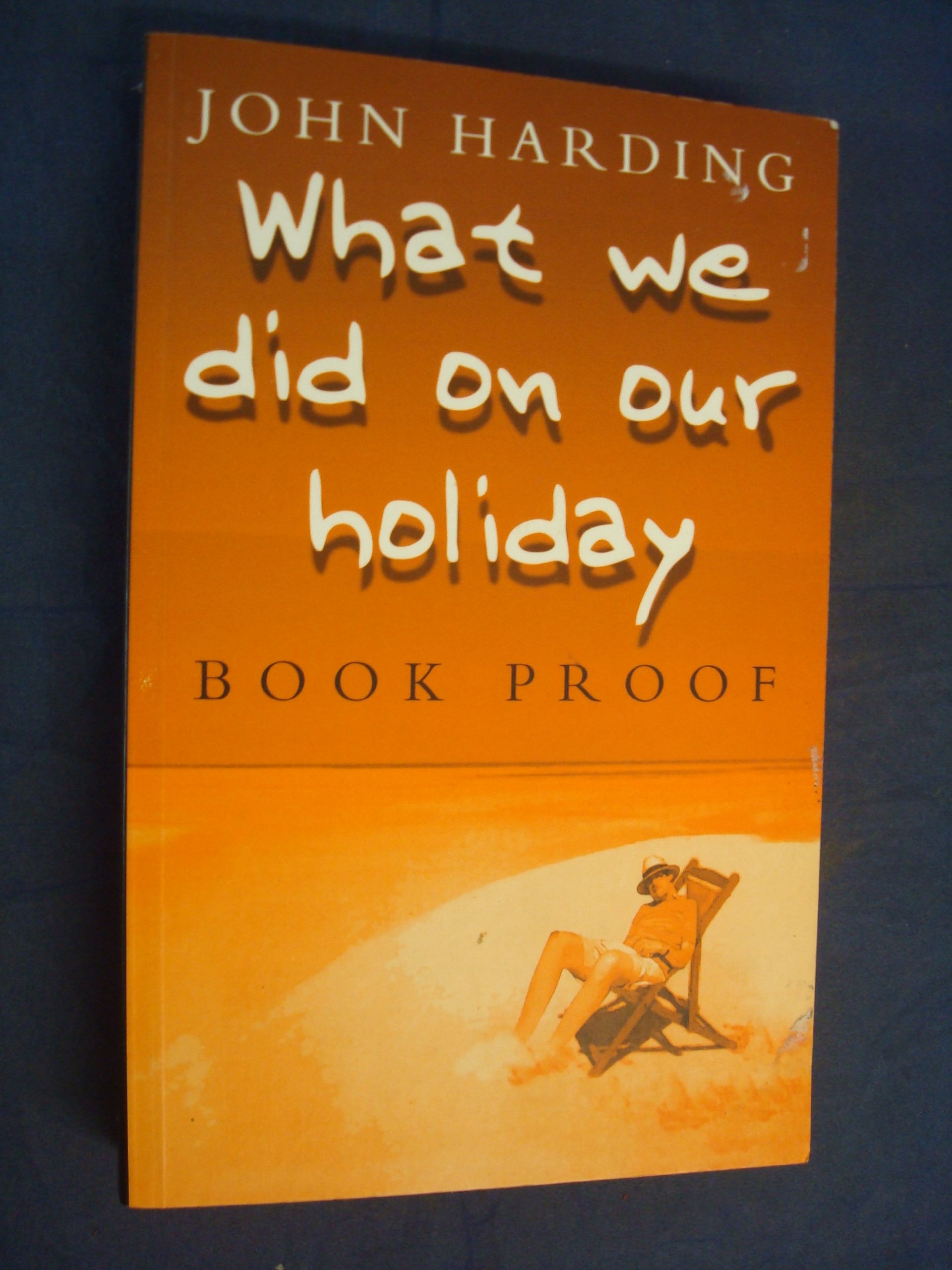 What We Did On Our Holiday