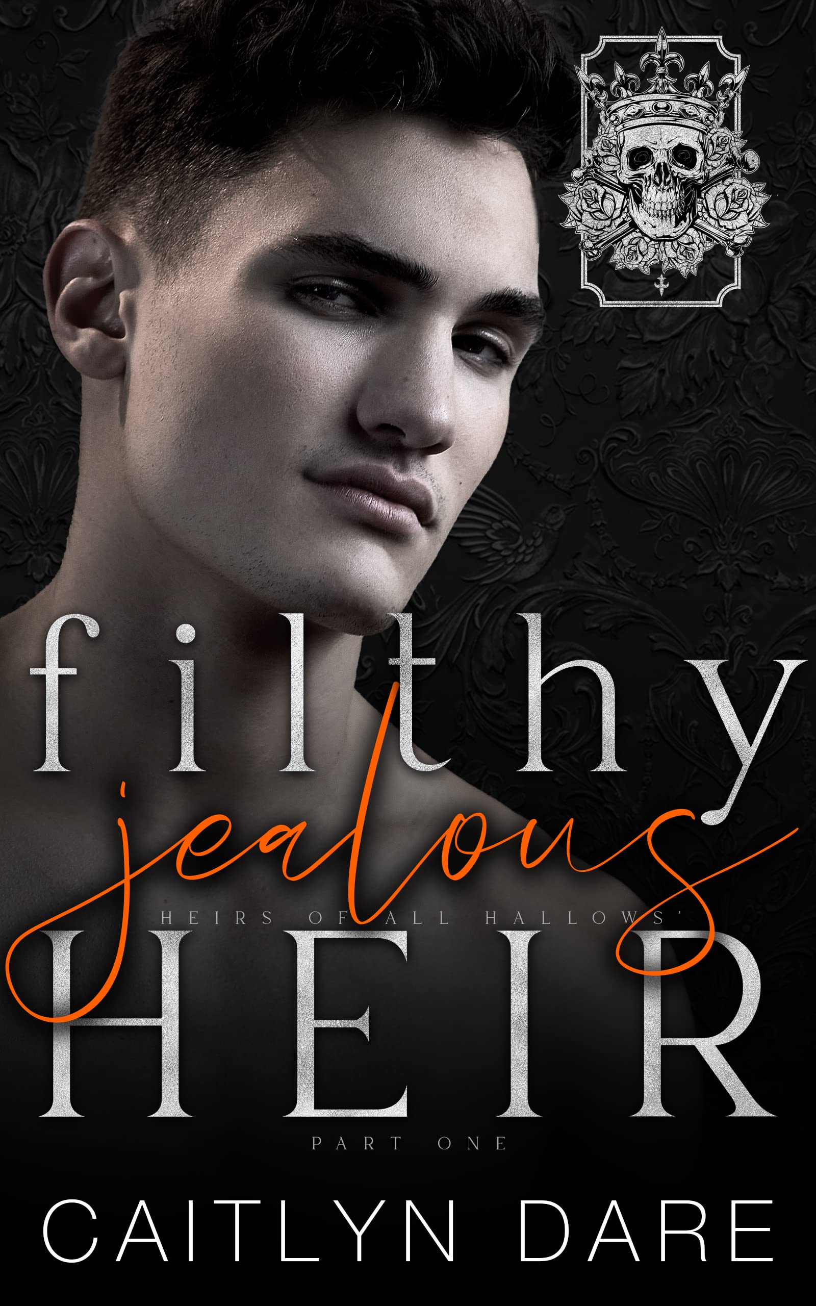 Filthy Jealous Heir: Part One: A brother’s best friend dark bully romance (Heirs of All Hallows’ Book 1)