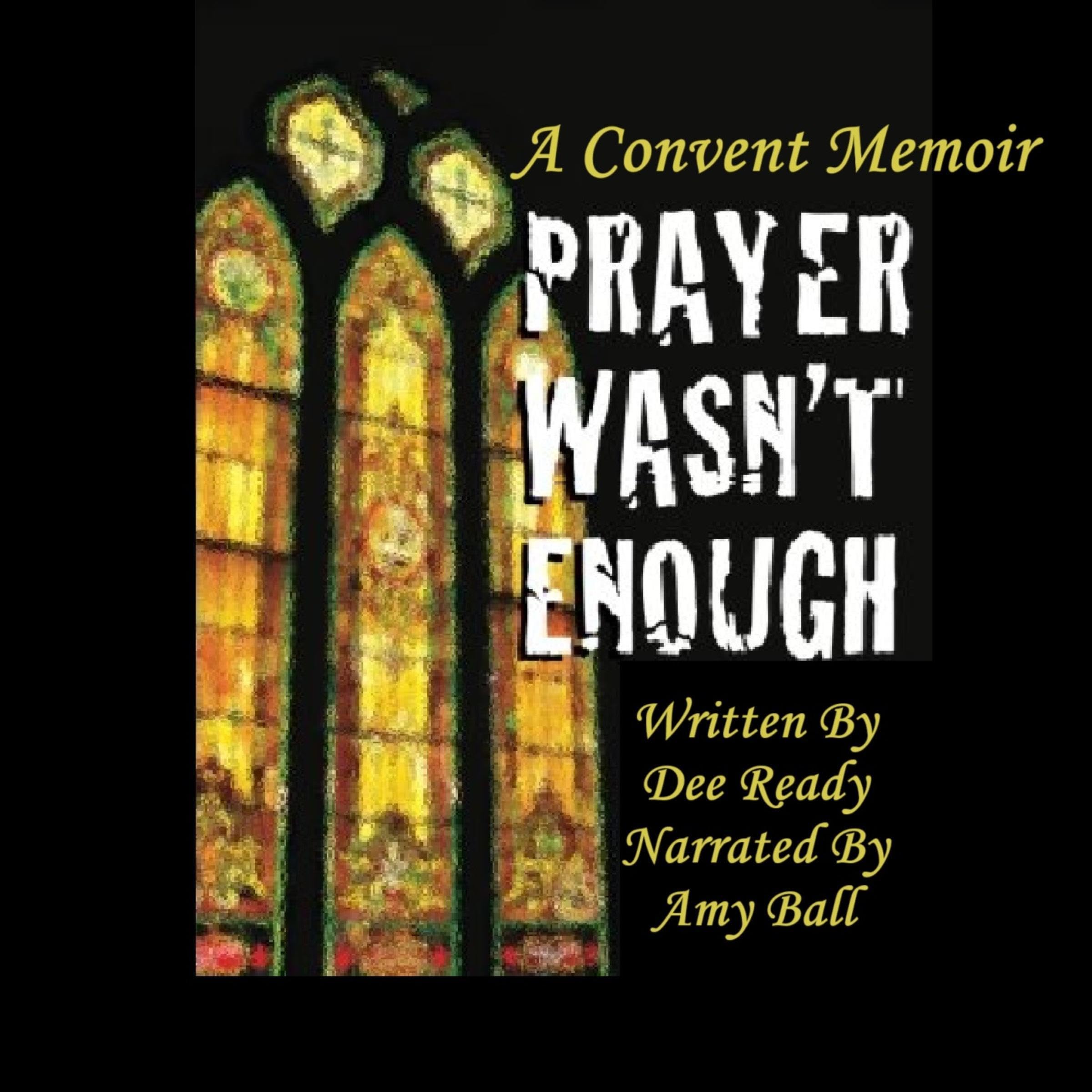 Prayer Wasn't Enough