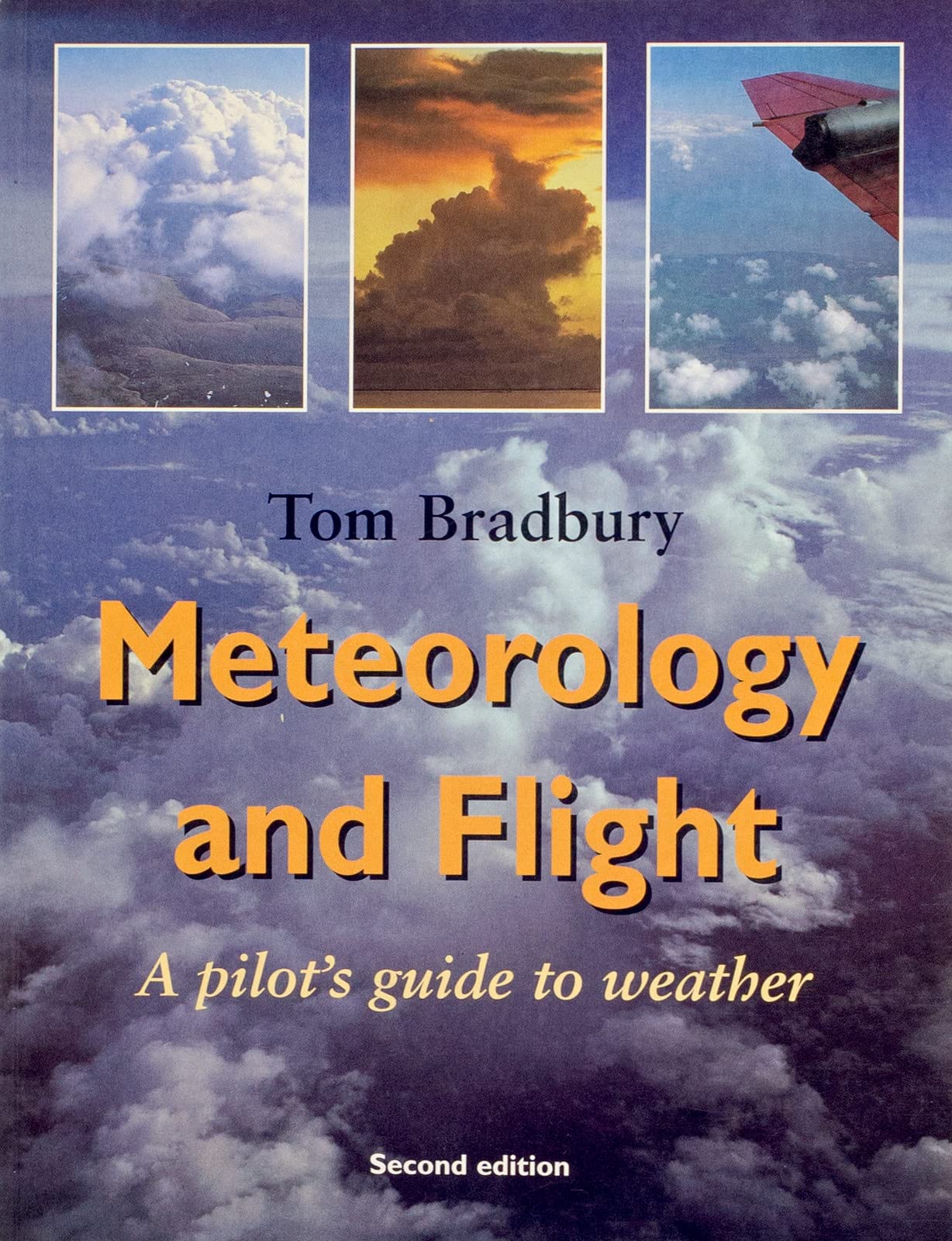 Meteorology and Flight: Pilot's Guide to Weather (Flying and Gliding)
