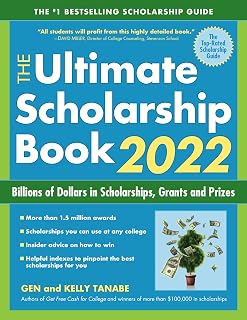 The Ultimate Scholarship Book 2022: Billions of Dollars in Scholarships, Grants and Prizes