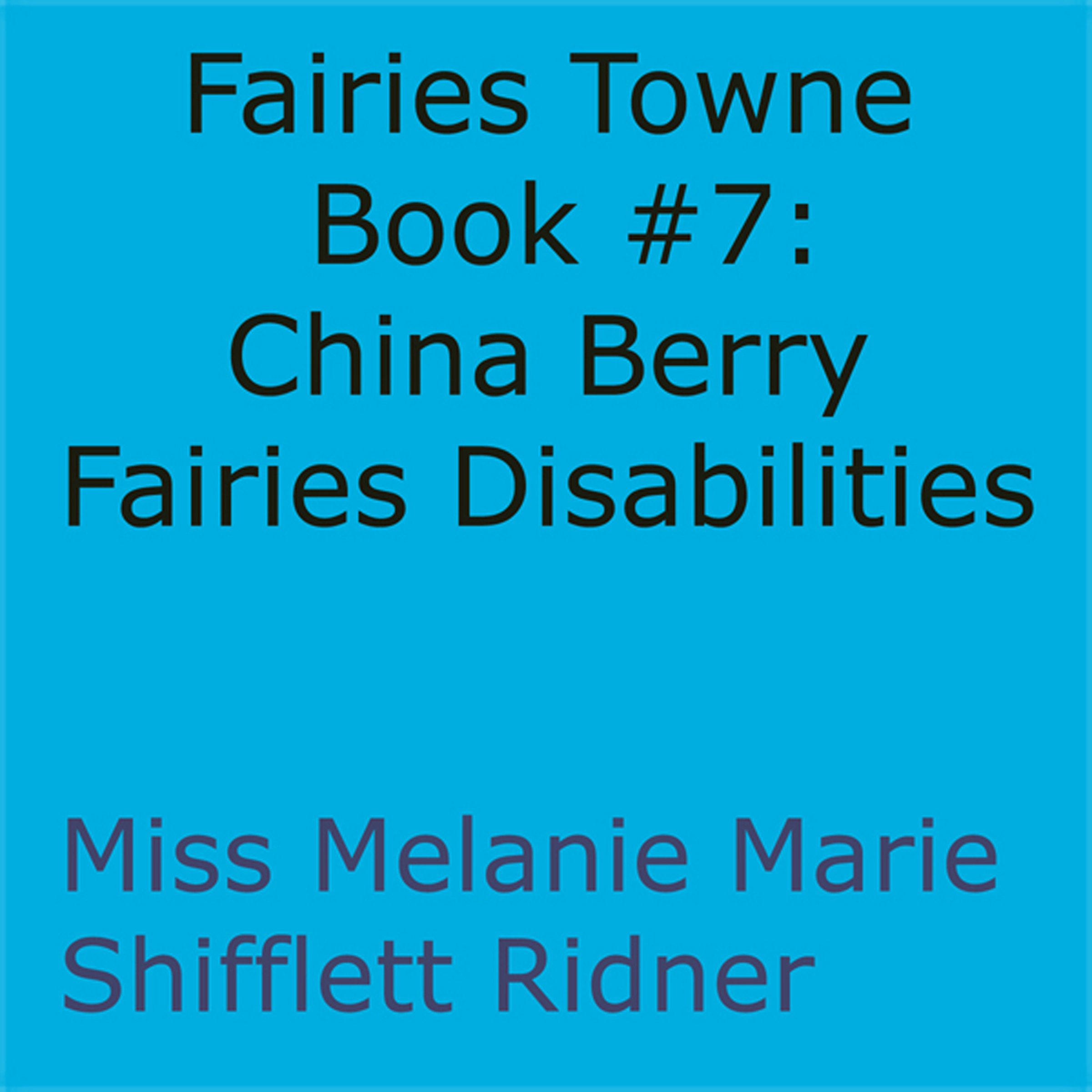 Cover art for China Berry Fairies Disabilities