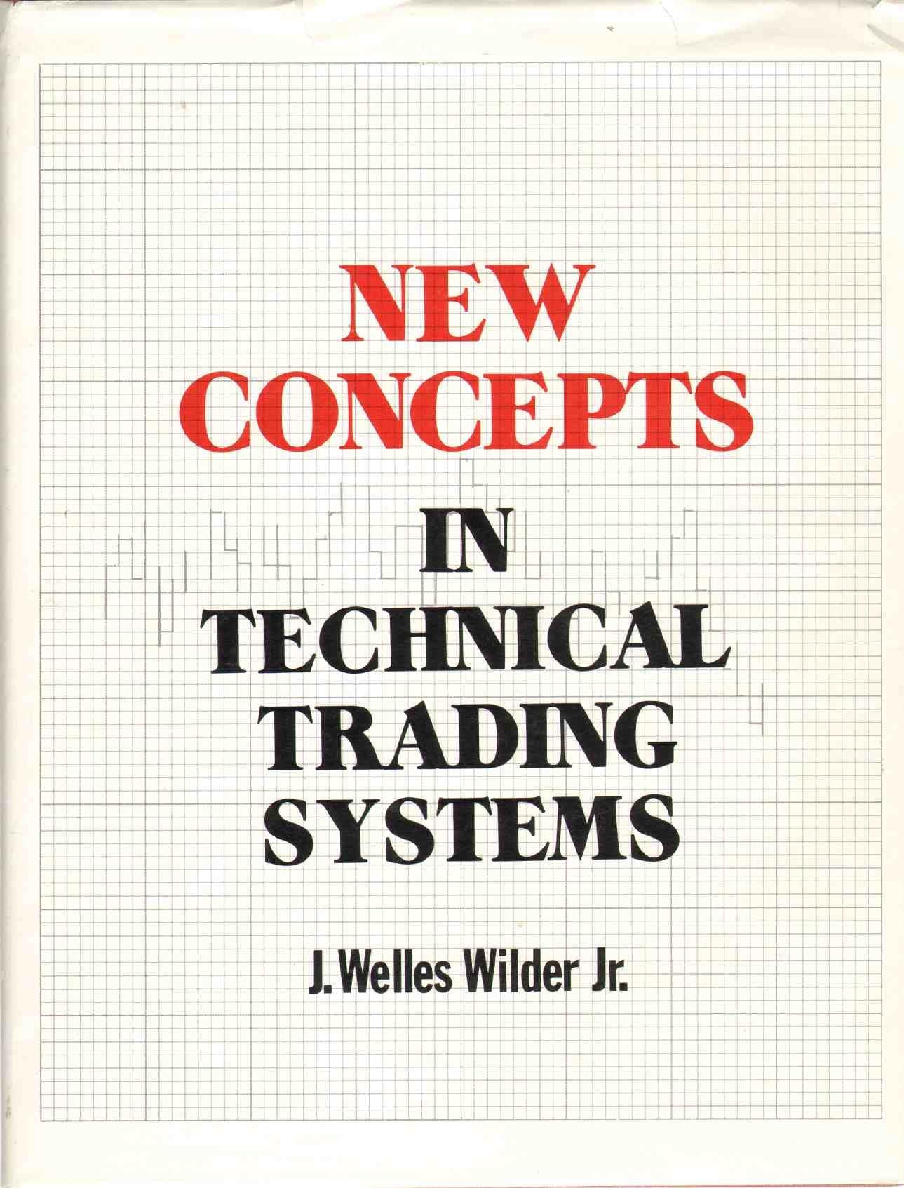 New Concepts in Technical Trading Systems Hardcover – Big Book, January 1, 1978