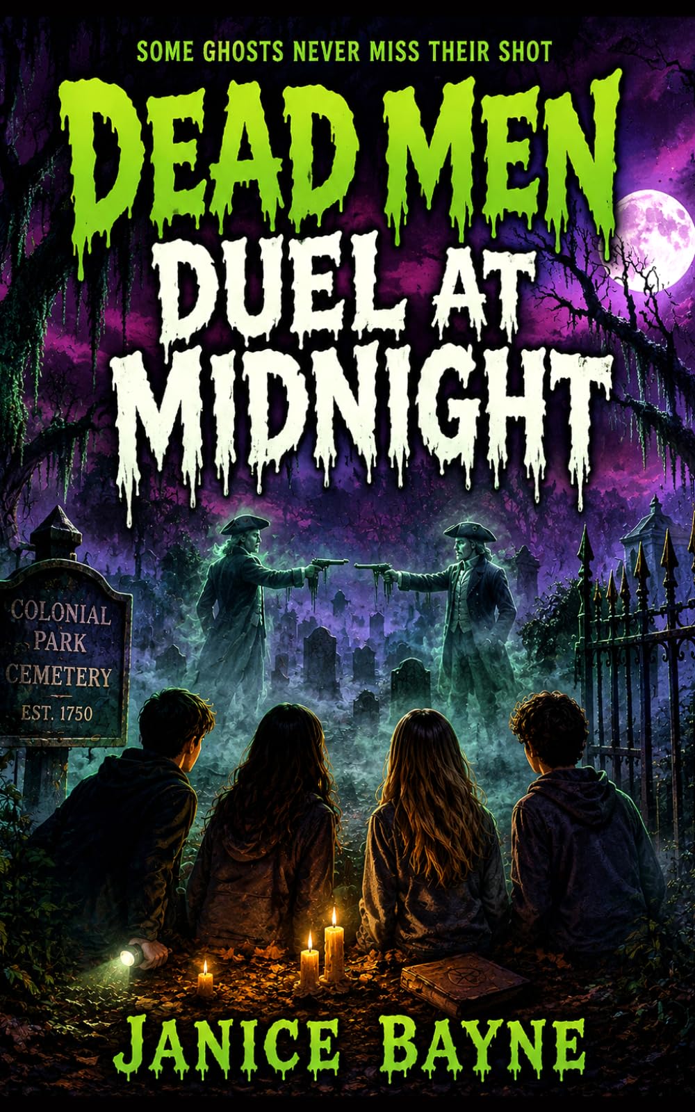 Dead Men Duel at Midnight: Some ghosts never miss their shot