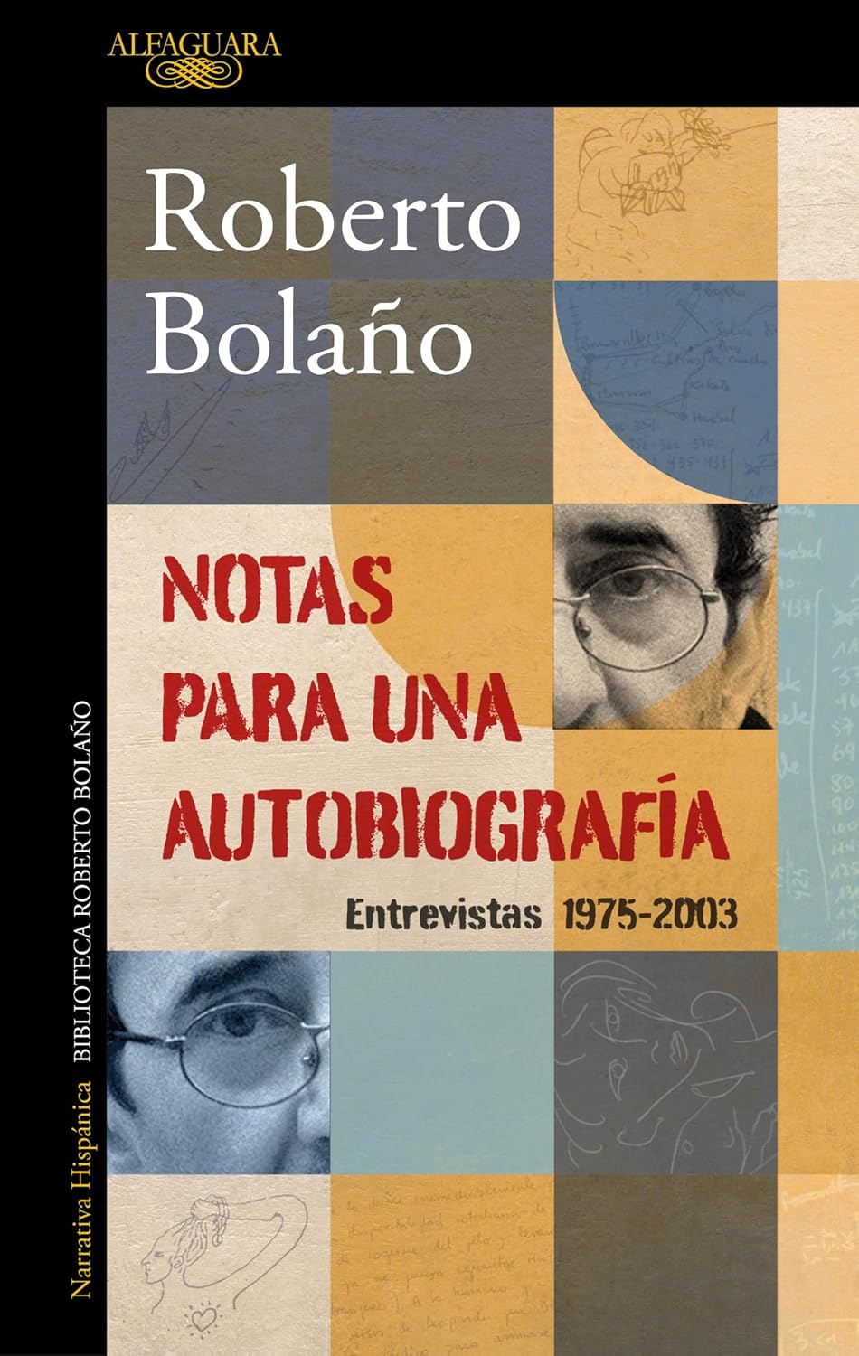Notas para una autobiografía: Entrevistas 1975-2003 (Spanish Edition)