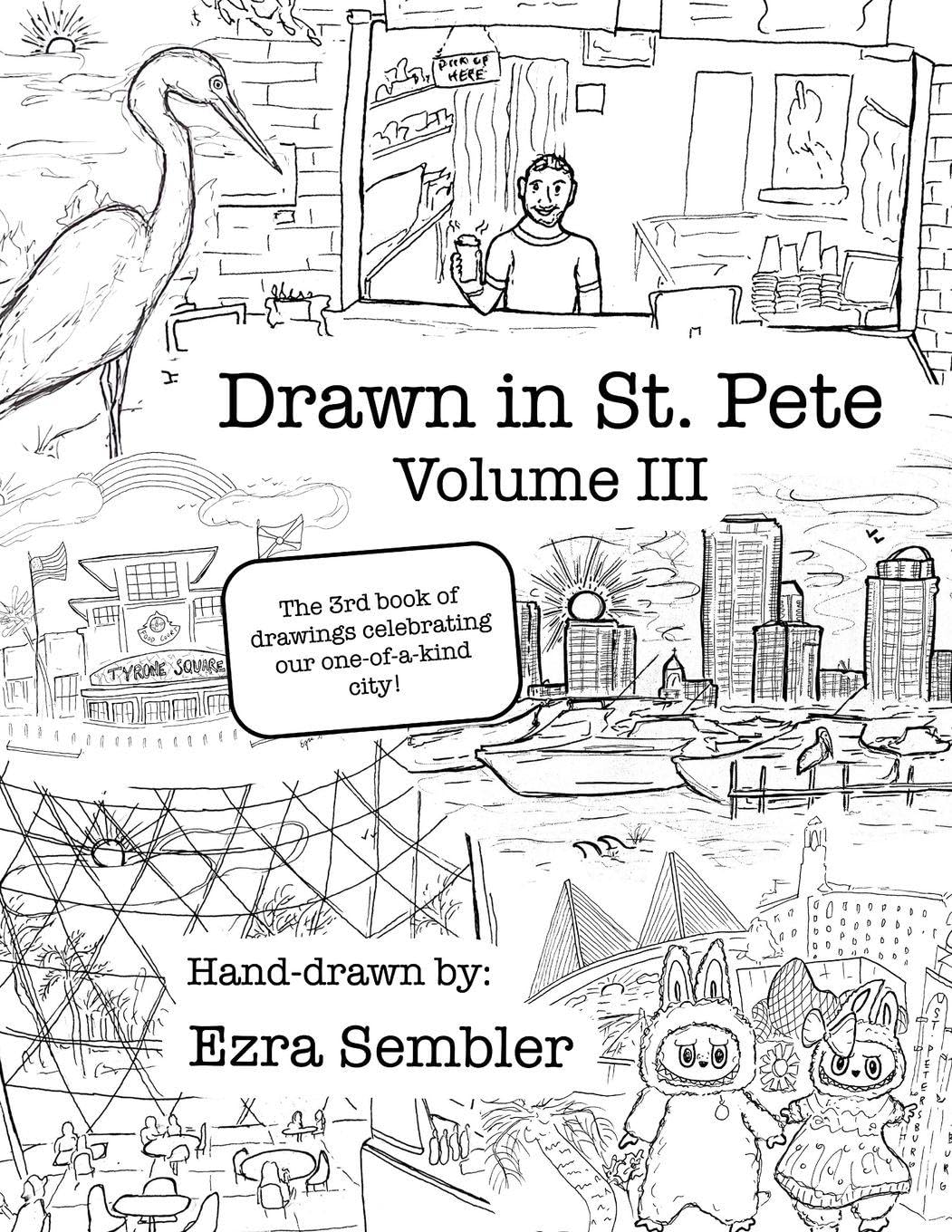 Drawn in St. Pete Vol. III un livre de dessins nostalgiques pour l'amour de notre ville