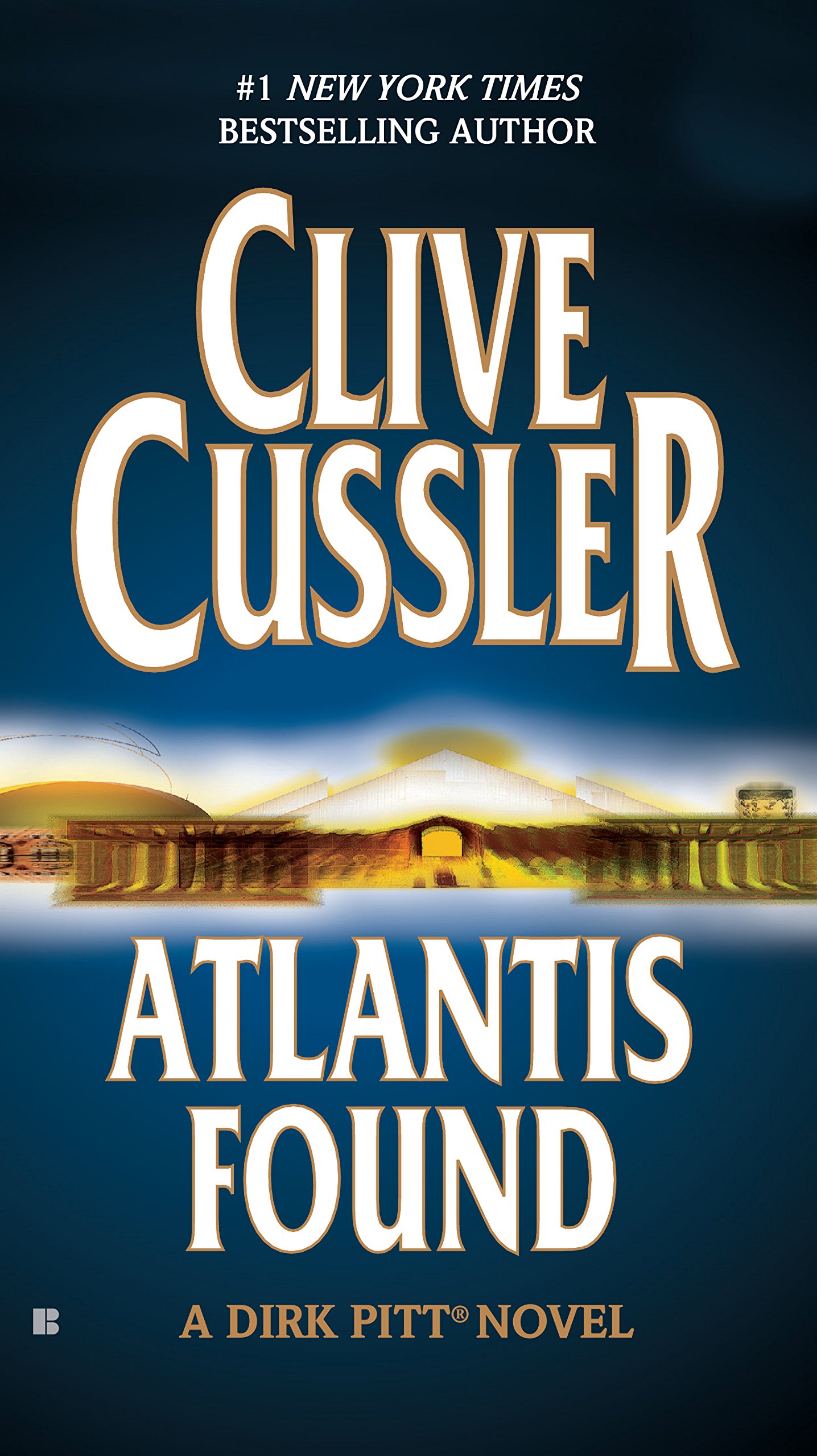 Atlantis Found (A Dirk Pitt Novel) (Dirk Pitt Adventure Book 15)