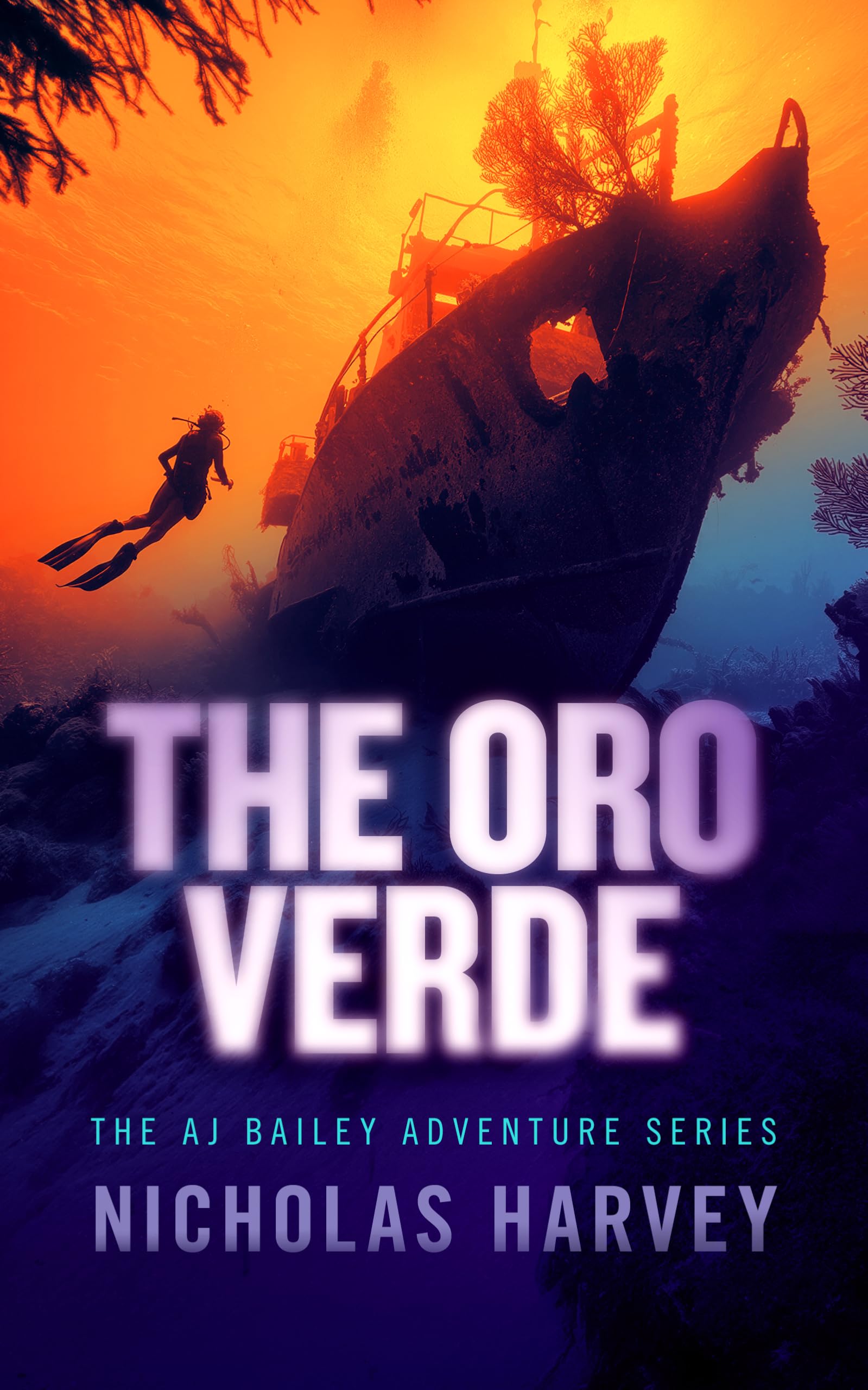 The Oro Verde (AJ Bailey Adventure)
