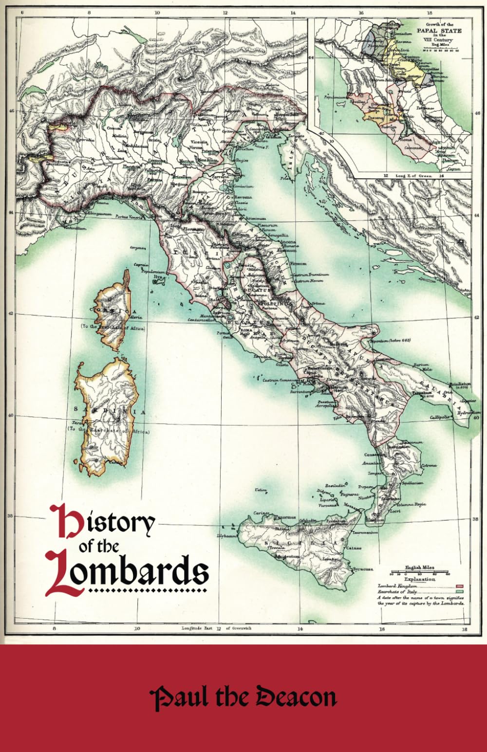 The History of the Lombards: Historia Langobardorum