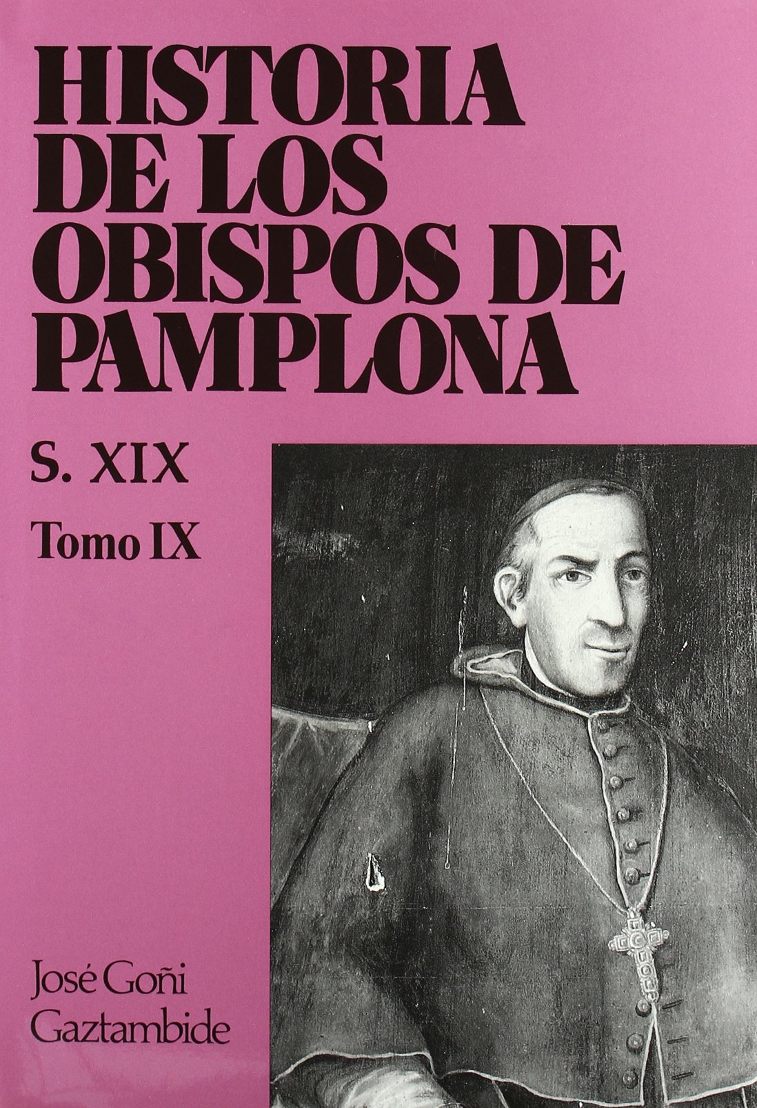 Siglo XIX, 1: T.9 (HISTORIA DE LA IGLESIA)