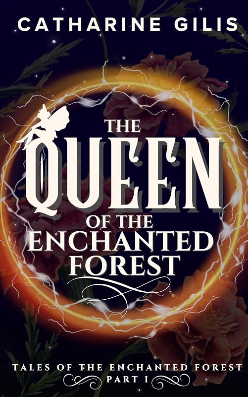 The Queen of the Enchanted Forest: A Forced Marriage Romantasy (Tales of the Enchanted Forest Book 1)