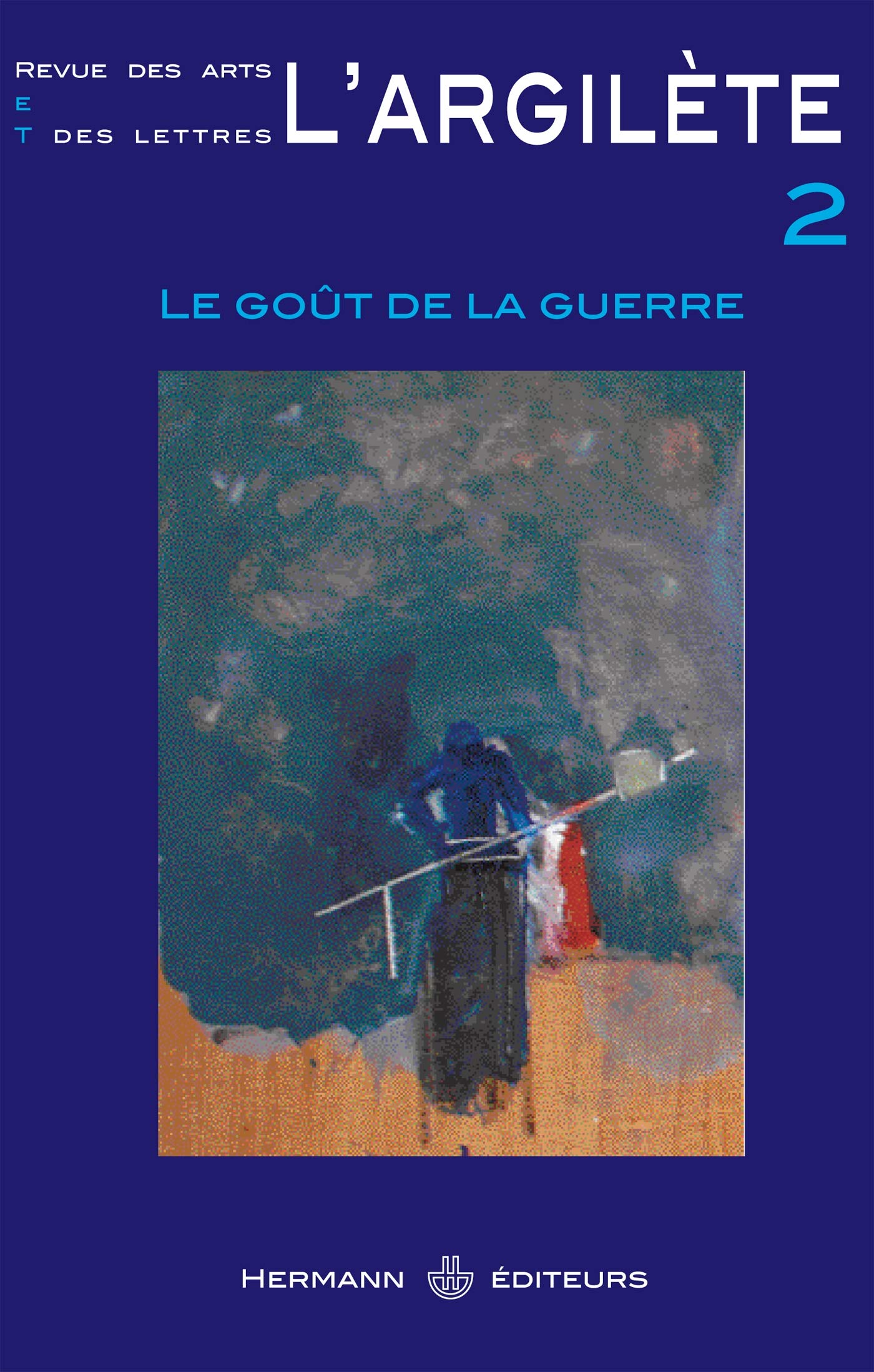 L'Argilète n°2: Le goût de la guerre | Le roman captivant contre l'ennui des transports