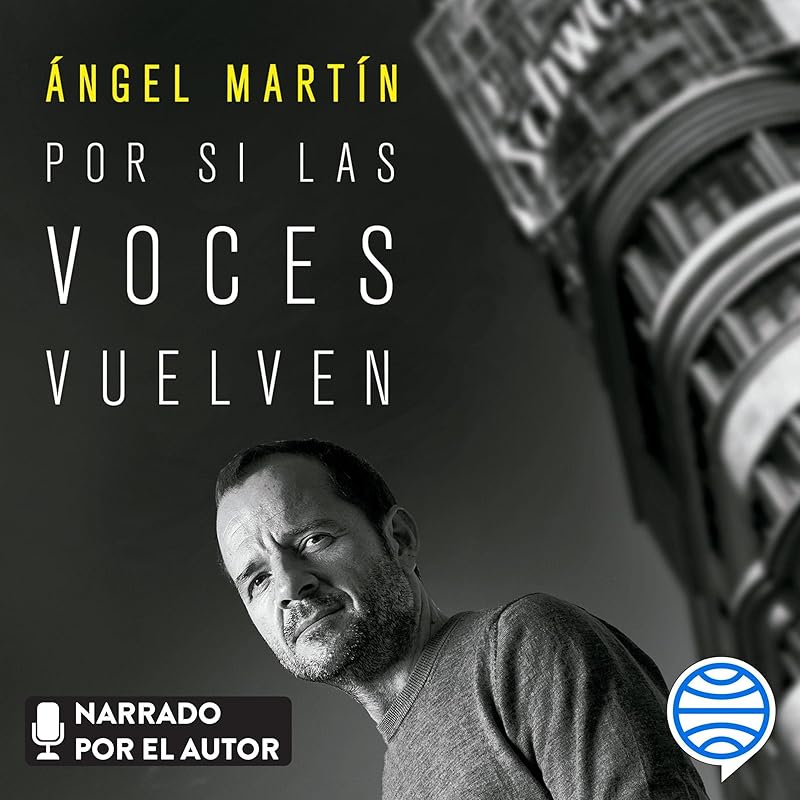 Portada de Por si las voces vuelven de Angel Martin