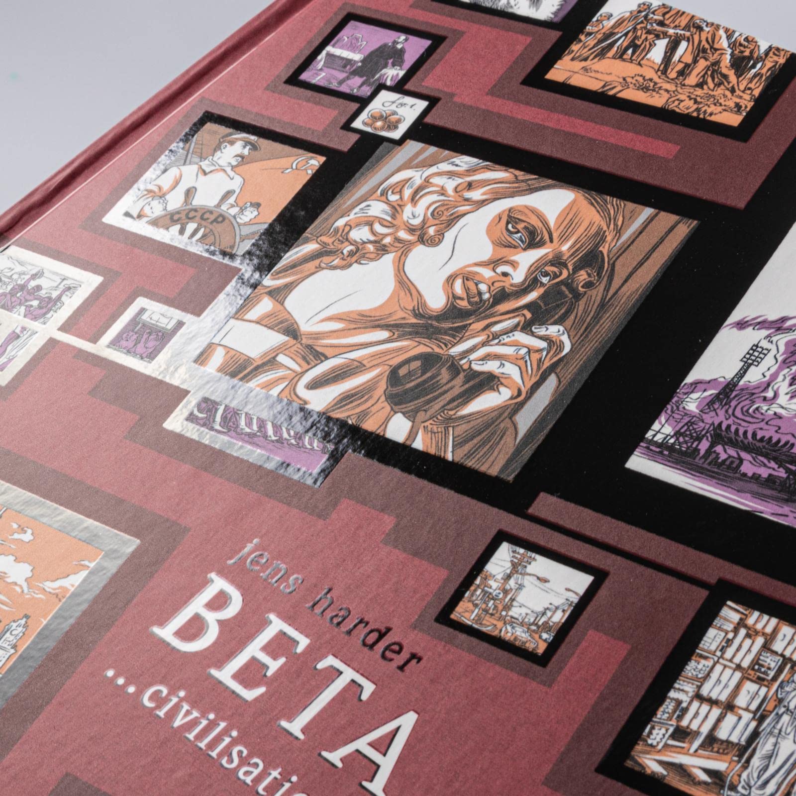 Beta ...civilisations (Die große Erzählung 3): Teil 2 | Graphic Novel über die Geschichte von der Antike bis zum Atomzeitalter