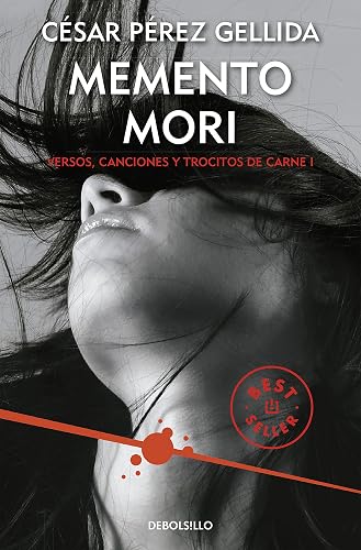 Memento mori (Versos, canciones y trocitos de carne 1) (Best Seller)