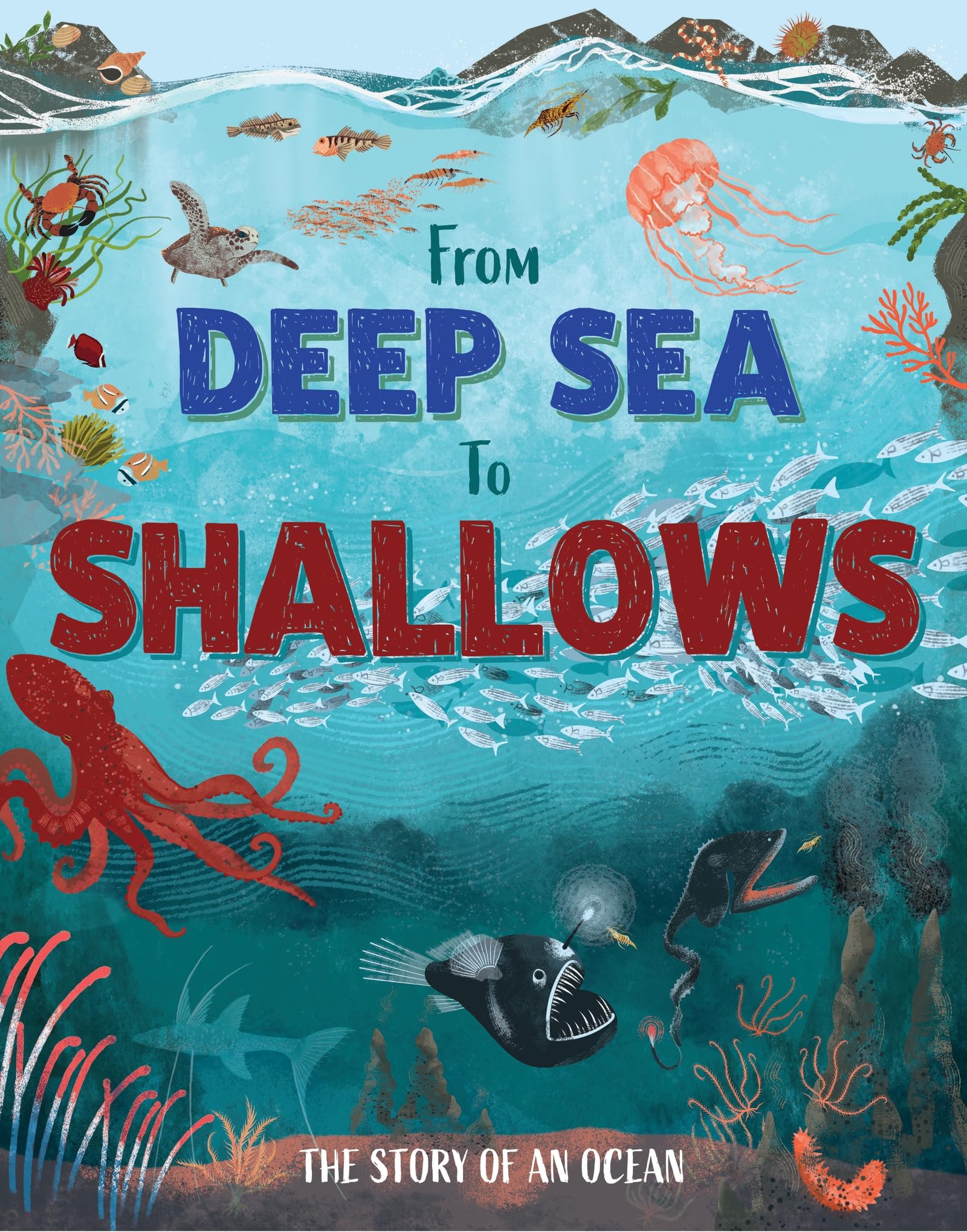 From Deep Sea to Shallows: The Story of Oceans (Nature's Journeys)